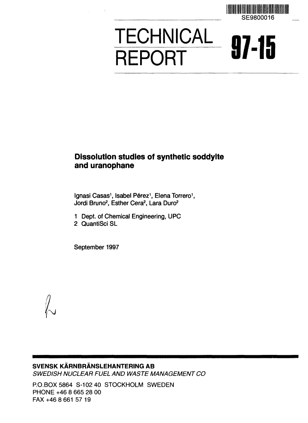 Dissolution Studies of Synthetic Soddyite and Uranophane