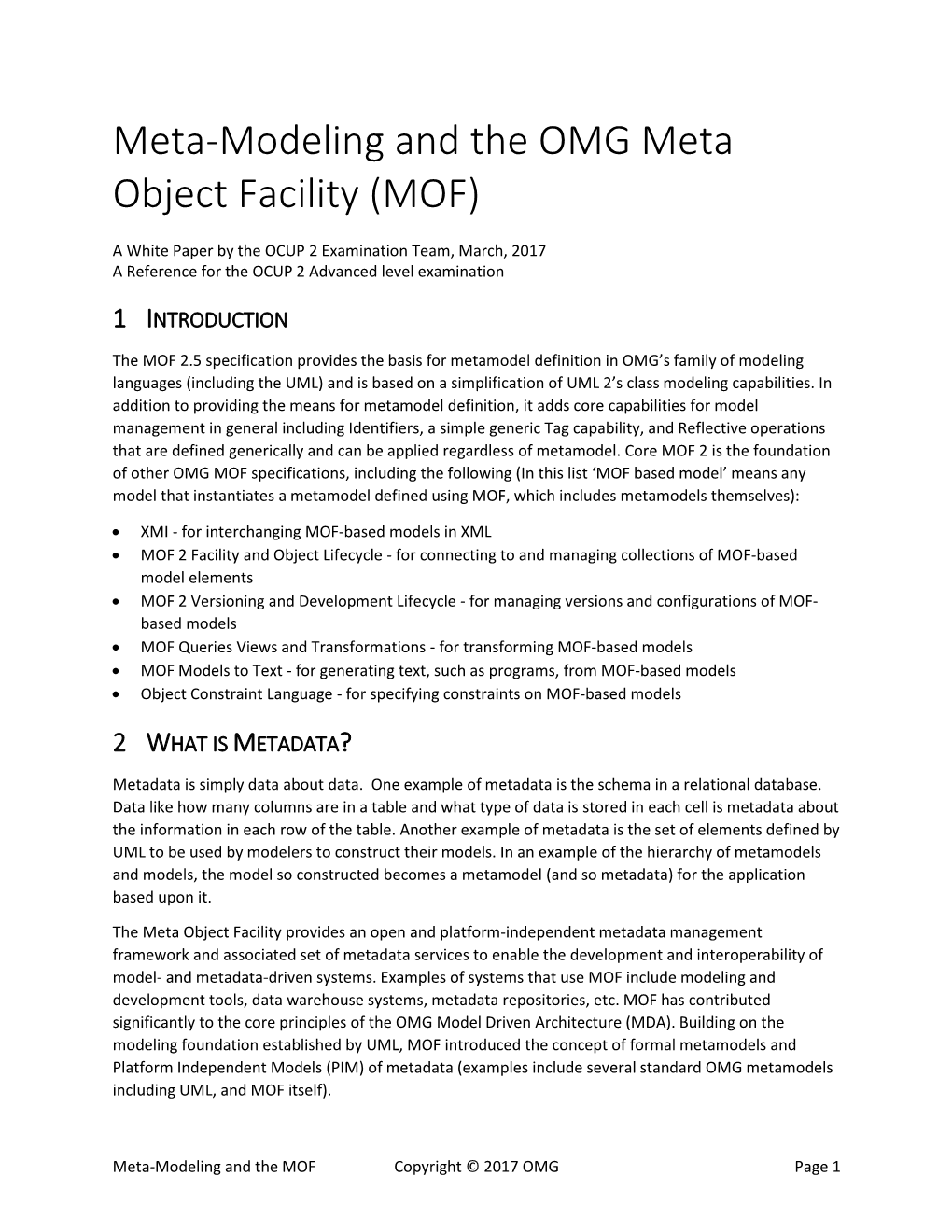 Meta-Modeling and the OMG Meta Object Facility (MOF)