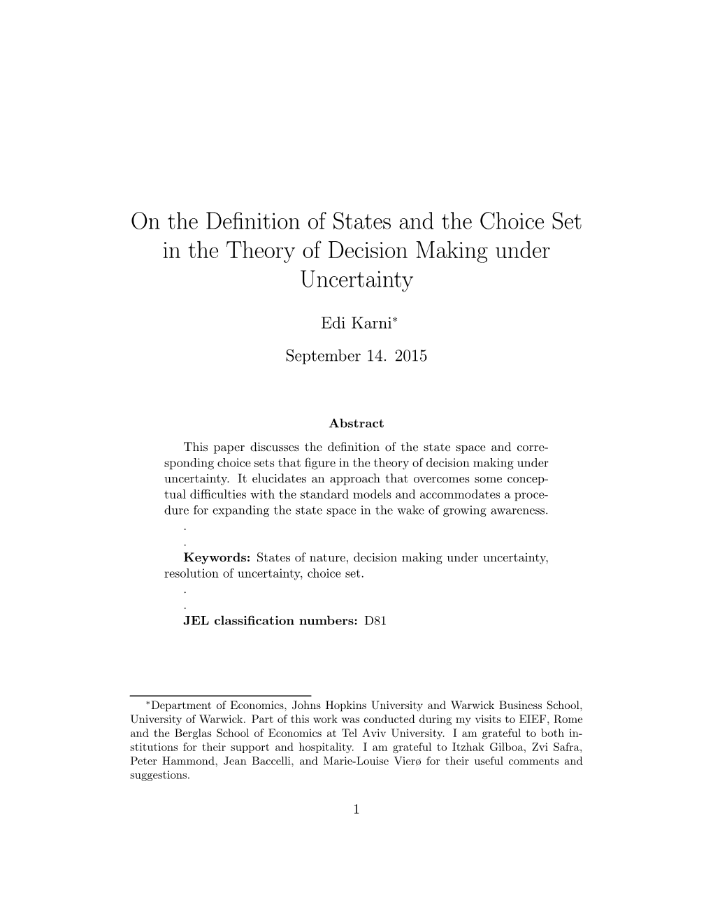 On the Definition of States and the Choice Set in the Theory Of
