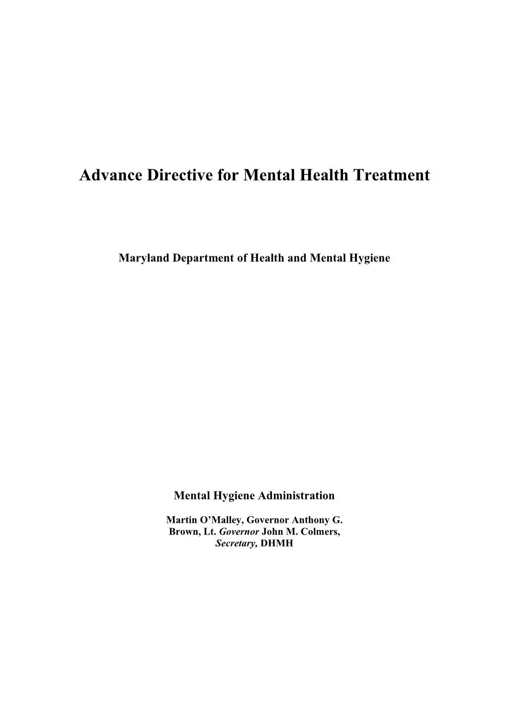 Advance Directive for Mental Health Treatment June 2008 Revised