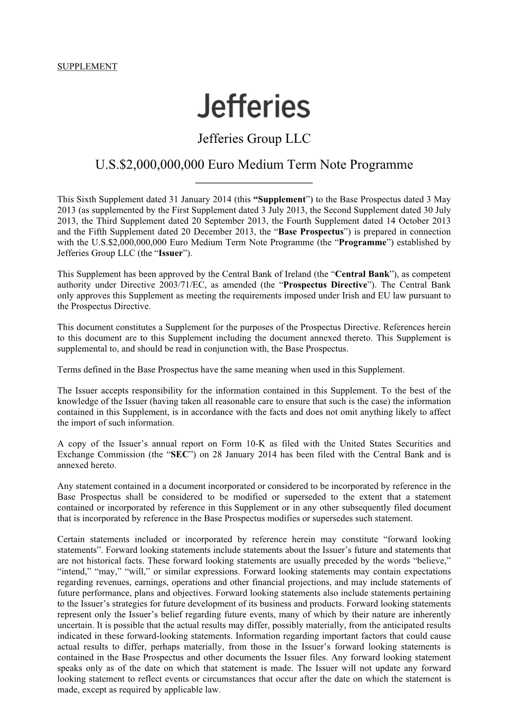 Jefferies Group LLC U.S.$2,000,000,000 Euro Medium Term Note Programme ______