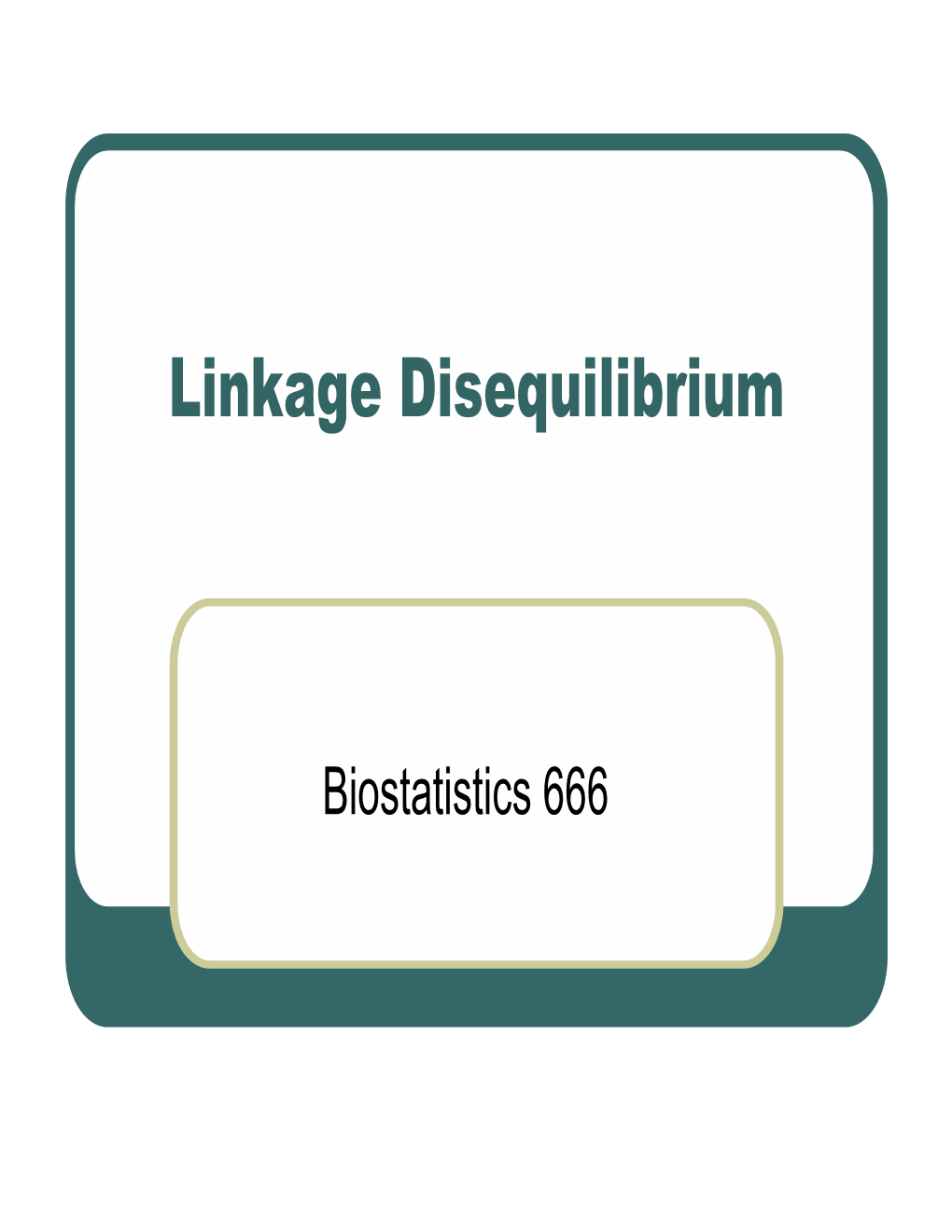 Linkage Disequilibrium