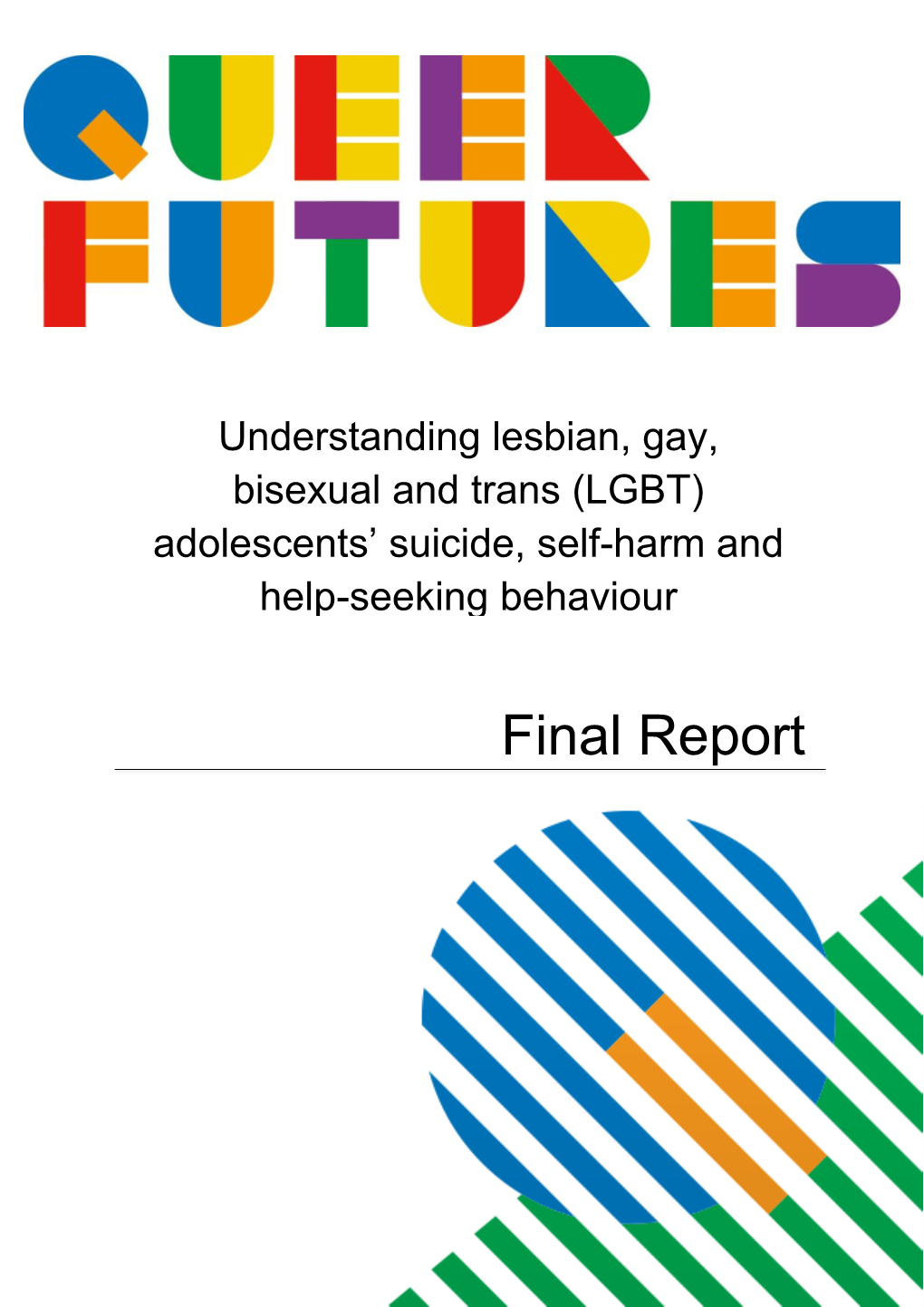 LGBT) Adolescents’ Suicide, Self-Harm and Help-Seeking Behaviour