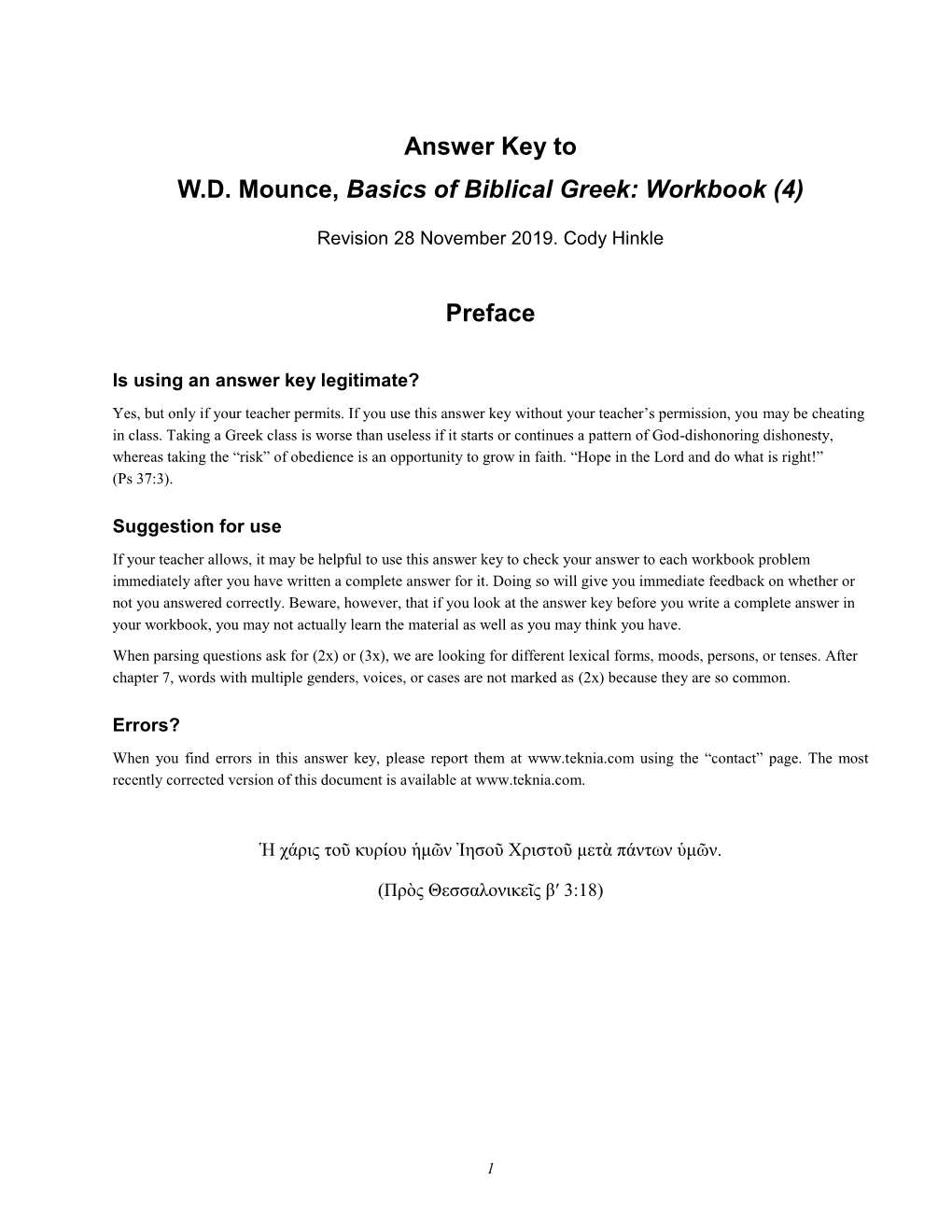 Answer Key to WD Mounce, Basics of Biblical Greek: Workbook