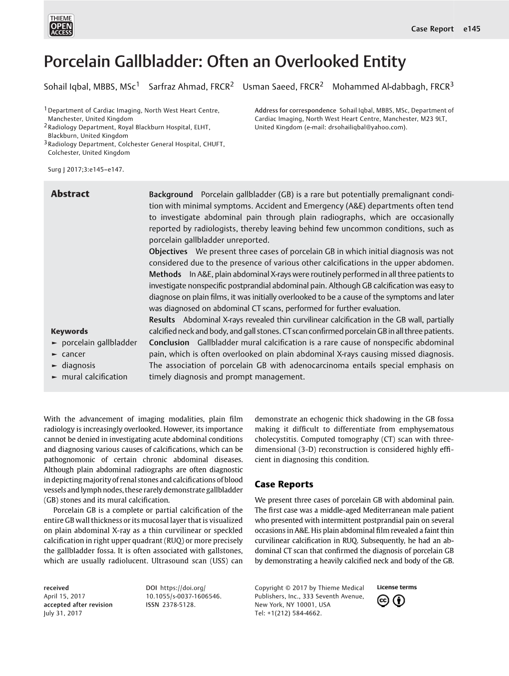 Porcelain Gallbladder: Often an Overlooked Entity