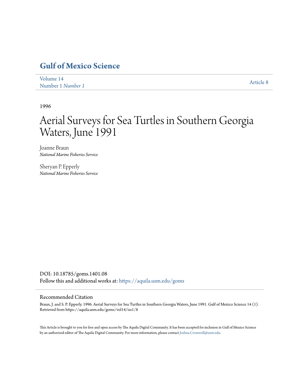 Aerial Surveys for Sea Turtles in Southern Georgia Waters, June 1991 Joanne Braun National Marine Fisheries Service