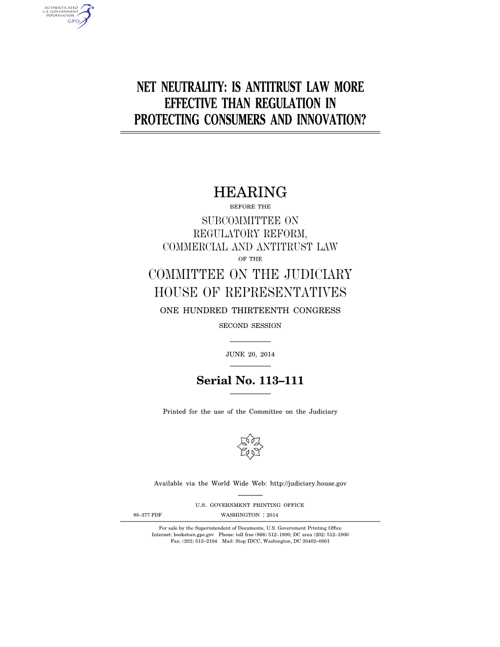 Net Neutrality: Is Antitrust Law More Effective Than Regulation in Protecting Consumers and Innovation?