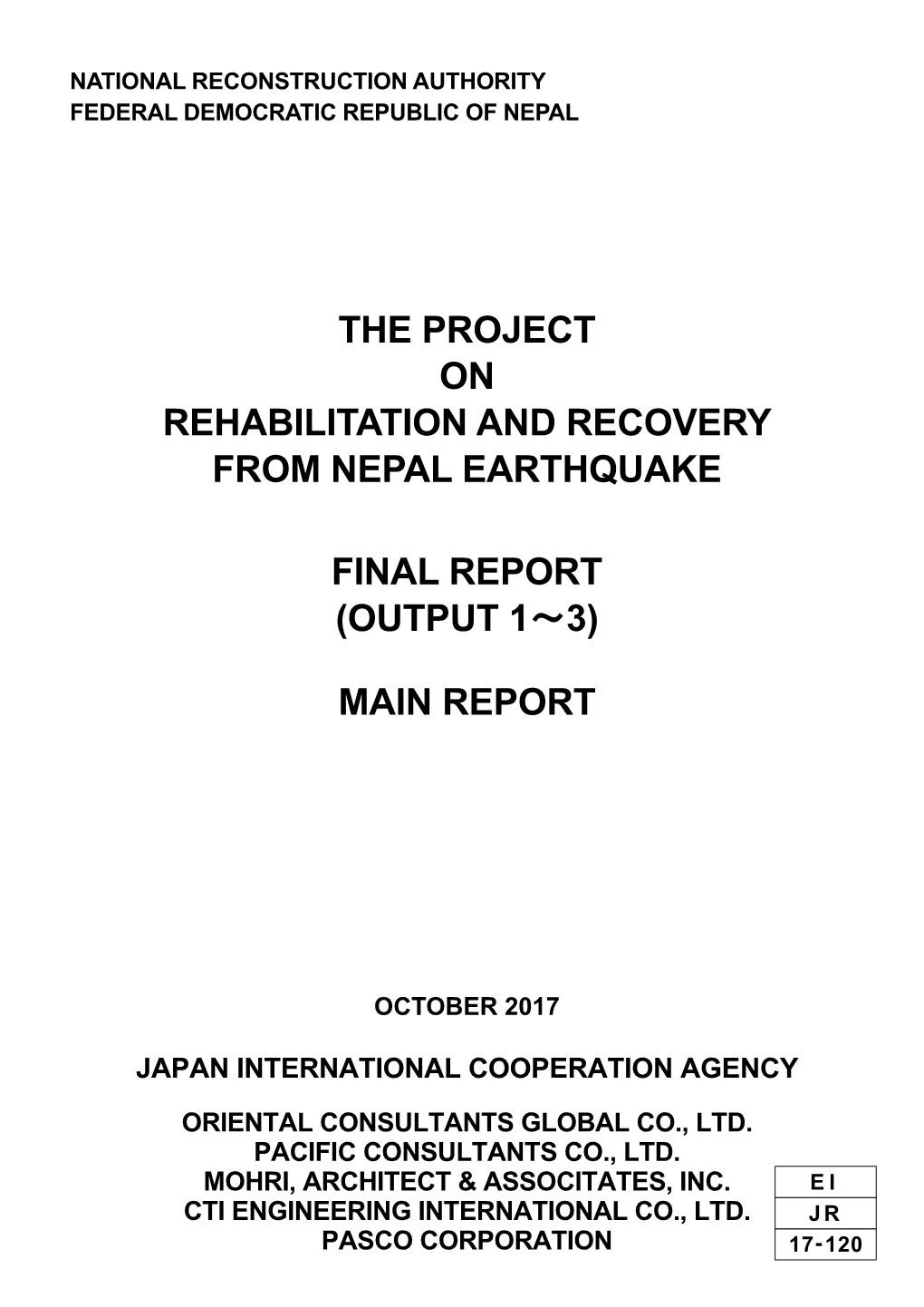 The Project on Rehabilitation and Recovery from Nepal Earthquake