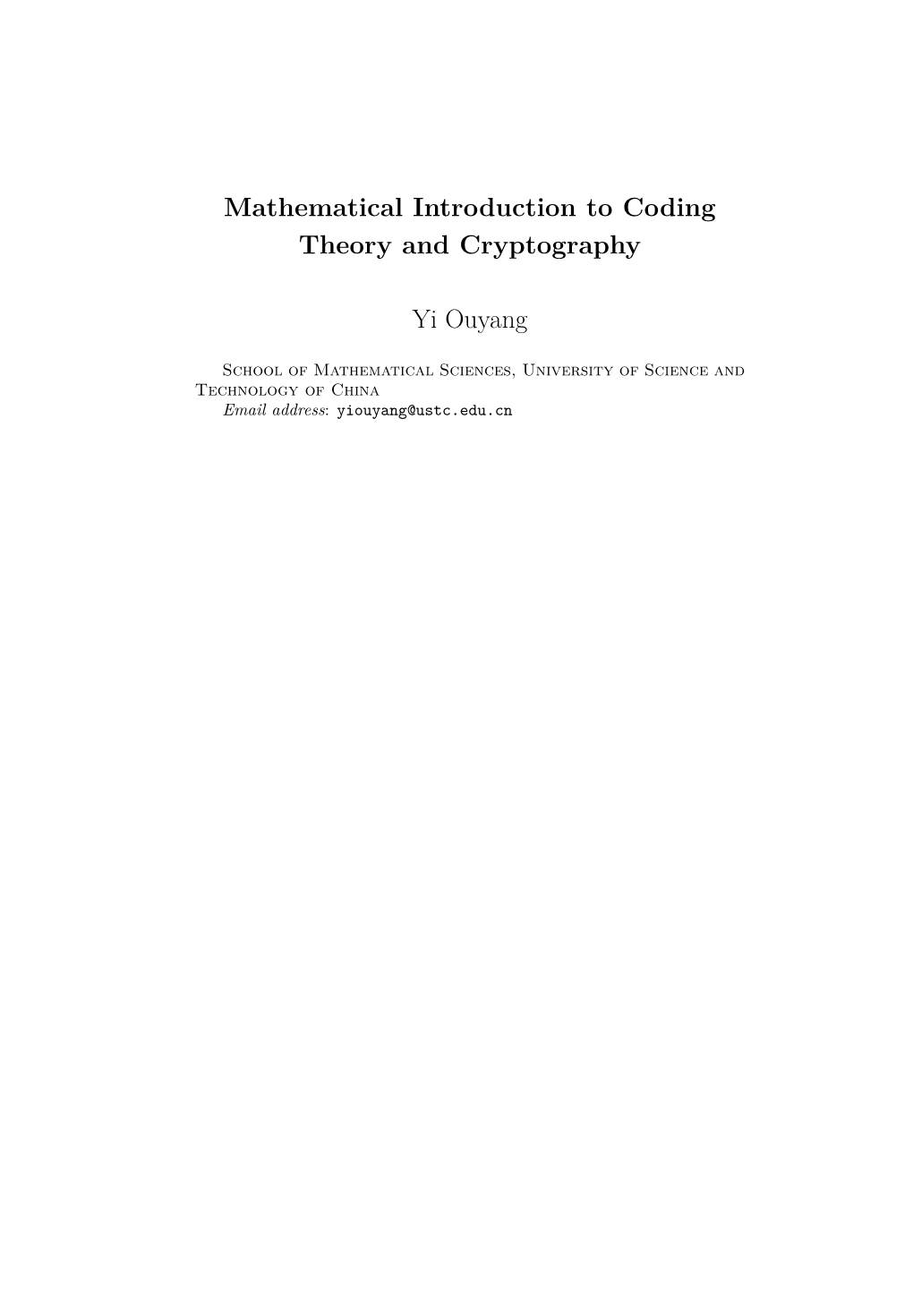 Mathematical Introduction to Coding Theory and Cryptography Yi Ouyang