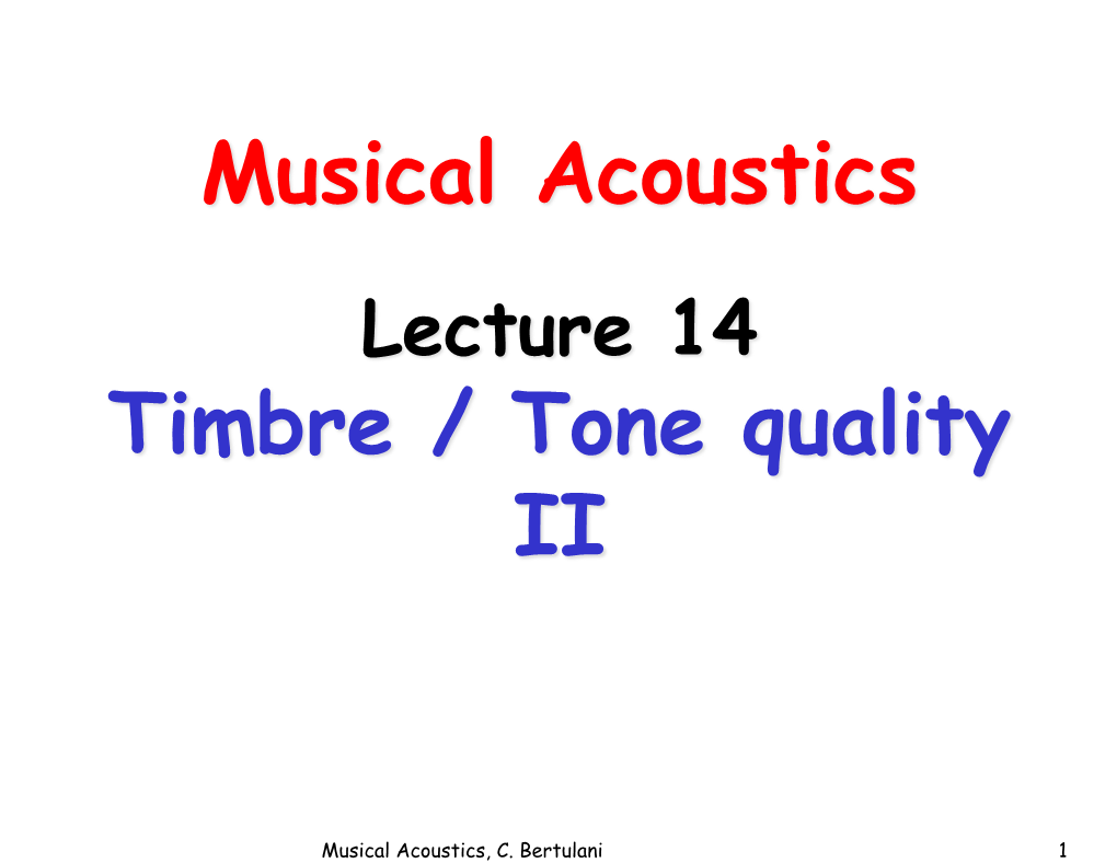 Musical Acoustics Timbre / Tone Quality II