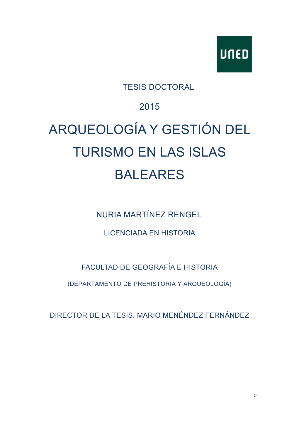 Arqueología Y Gestión Del Turismo En Las Islas Baleares