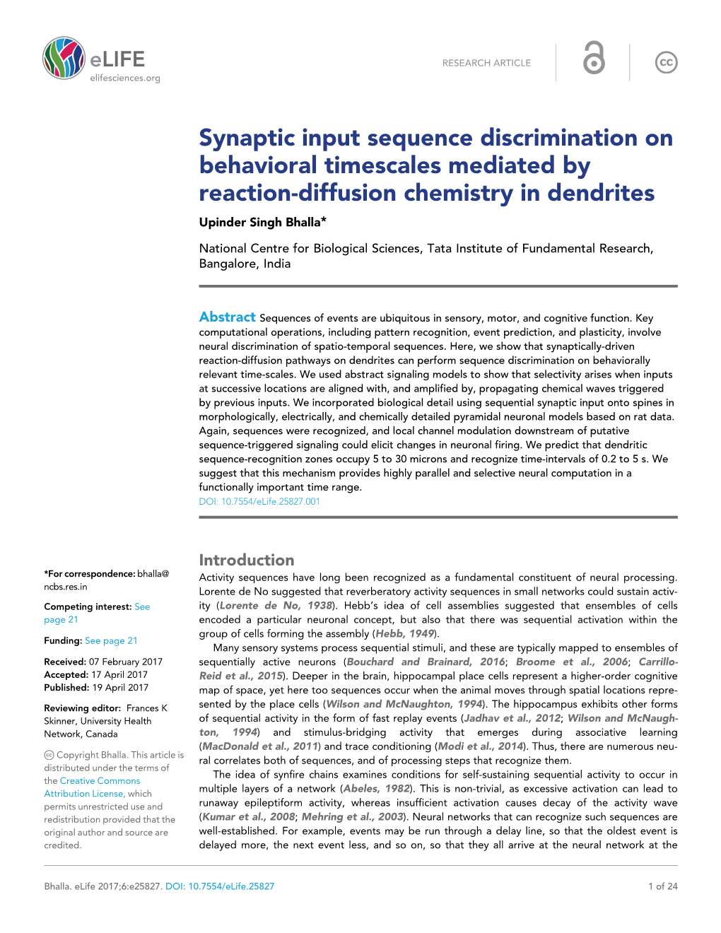 Synaptic Input Sequence Discrimination on Behavioral Timescales Mediated by Reaction-Diffusion Chemistry in Dendrites Upinder Singh Bhalla*