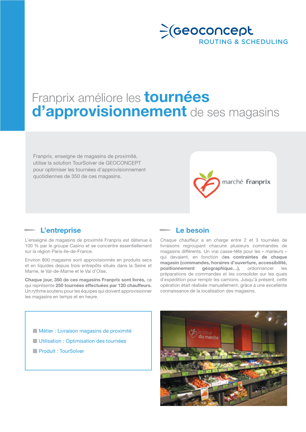 D'approvisionnement De Ses Magasins