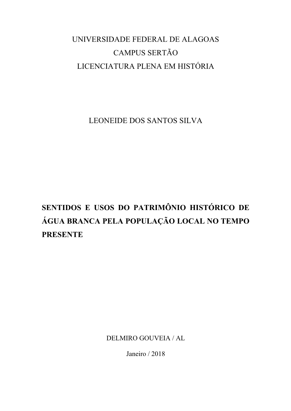 Sentidos E Usos Do Patrimônio Histórico De Água Branca Pela População Local No Tempo Presente