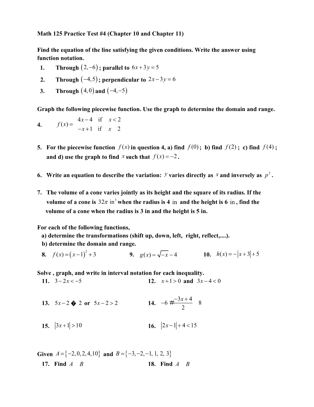 Math 125 Practice Test #4 (Chapter 10 and Chapter 11) Find the Equation of the Line Satisfying