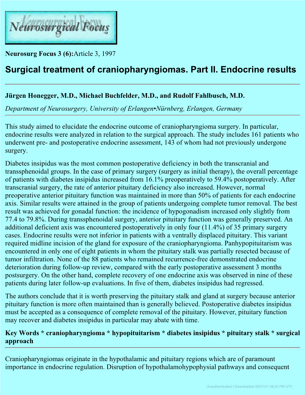 Surgical Treatment of Craniopharyngiomas. Part II