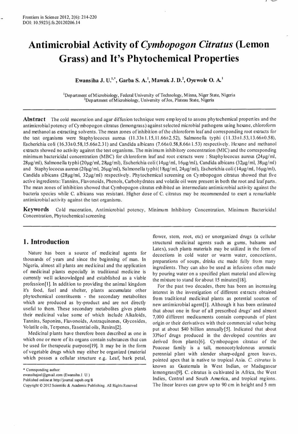 Antimicrobial Activity of Cymhopogon Citratus (Lemon Grass) and It's Phytochemical Properties