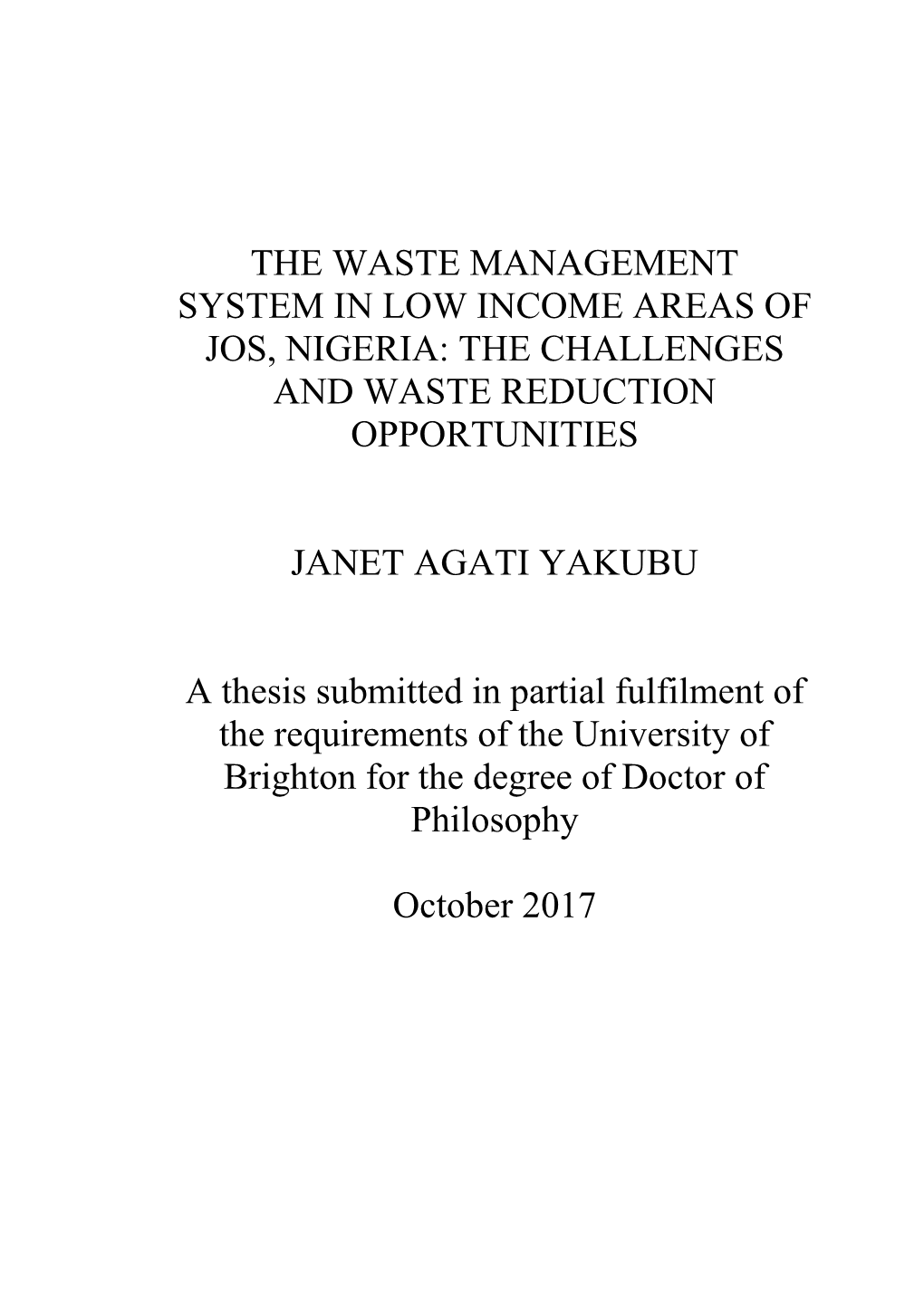 The Waste Management System in Low Income Areas of Jos, Nigeria: the Challenges and Waste Reduction Opportunities