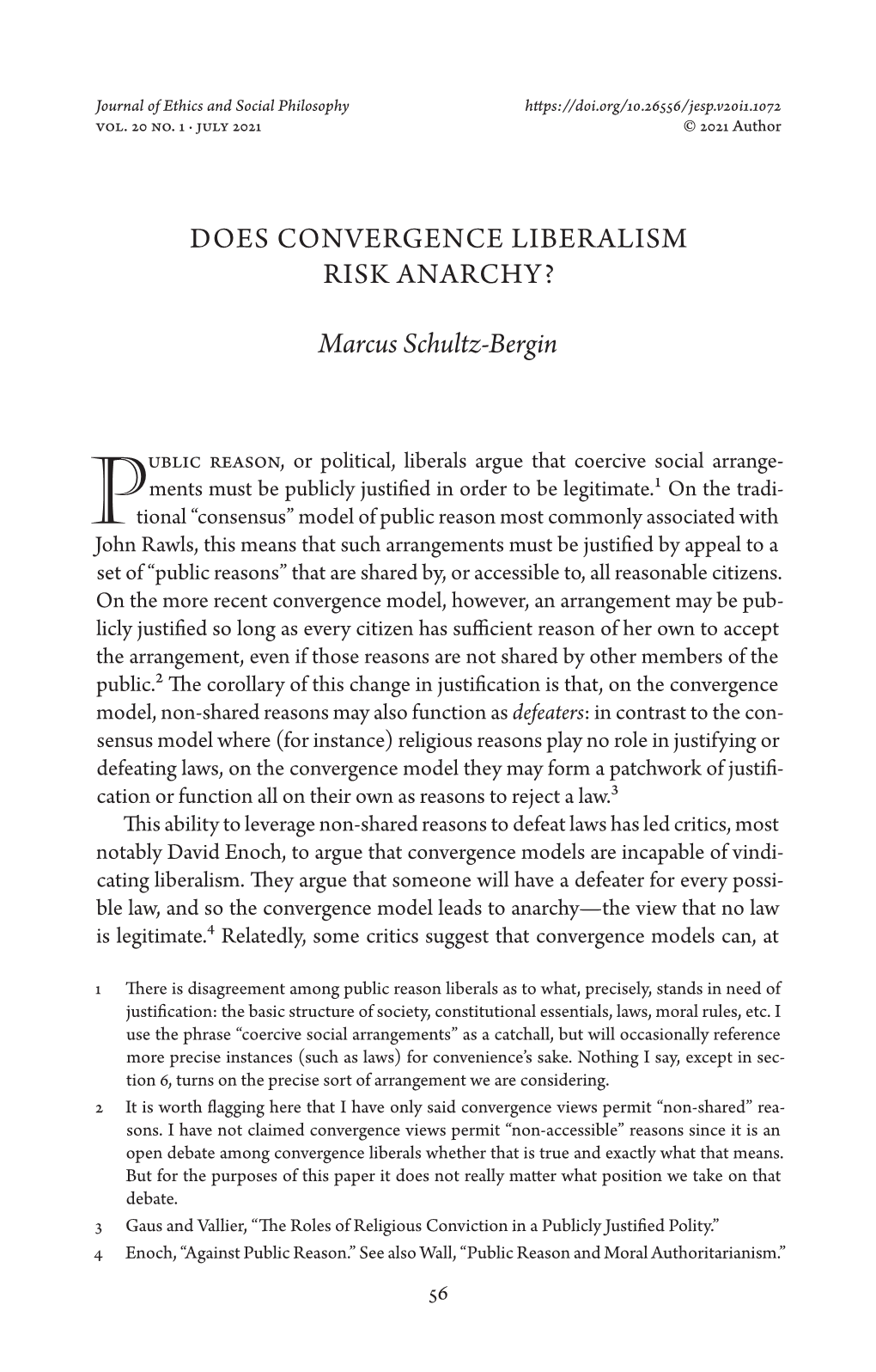 Does Convergence Liberalism Risk Anarchy?