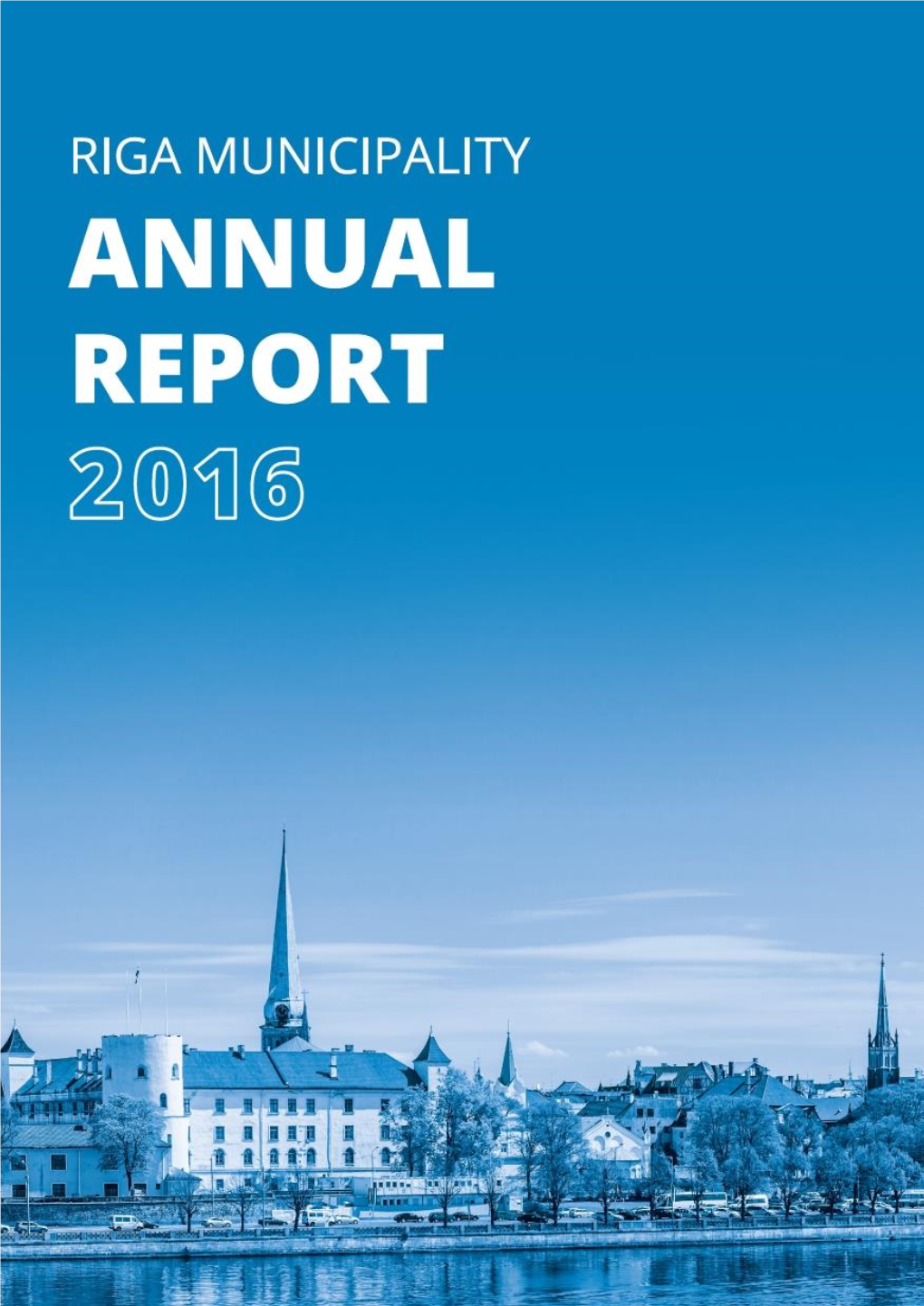Riga Municipality Annual Report 2016