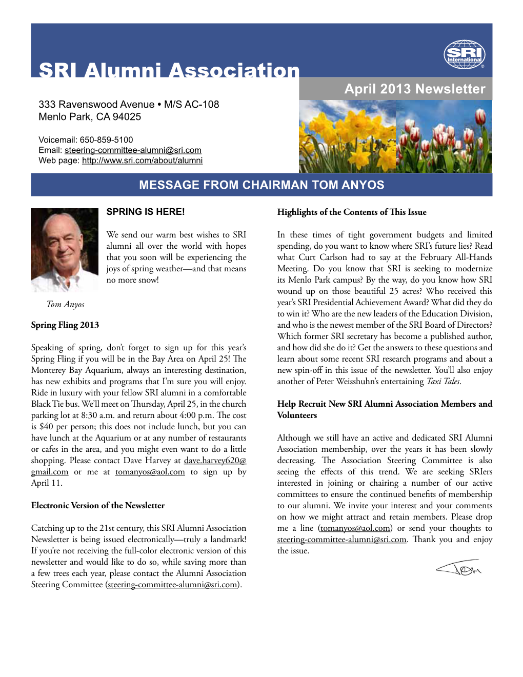 April 2013 Newsletter 333 Ravenswood Avenue • M/S AC-108 Menlo Park, CA 94025