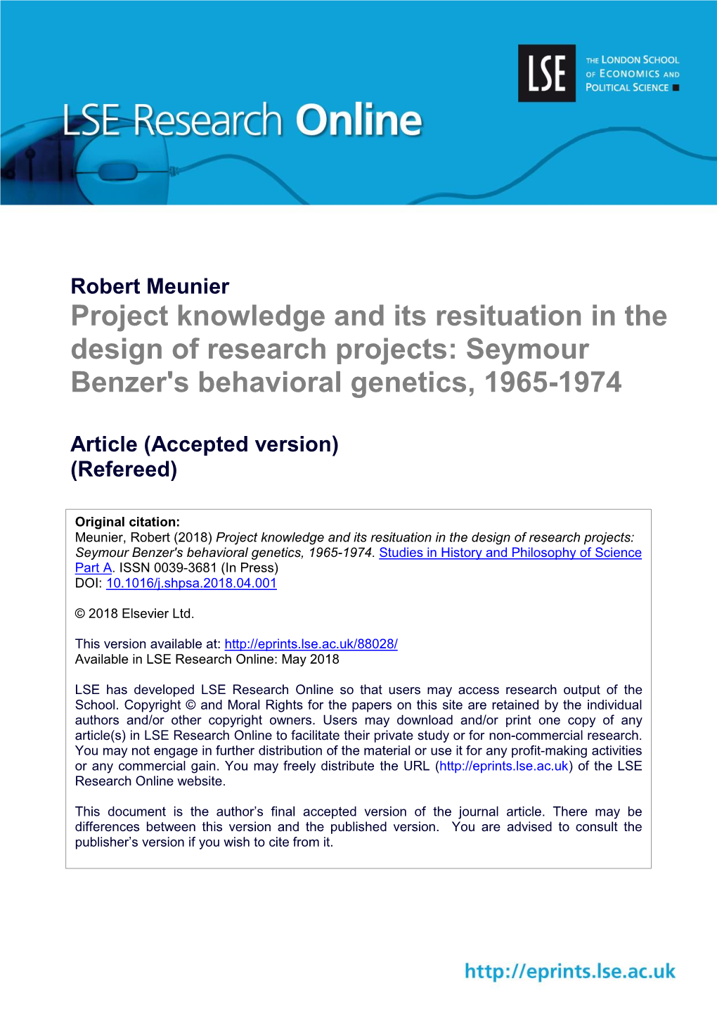 Project Knowledge and Its Resituation in the Design of Research Projects: Seymour Benzer's Behavioral Genetics, 1965-1974