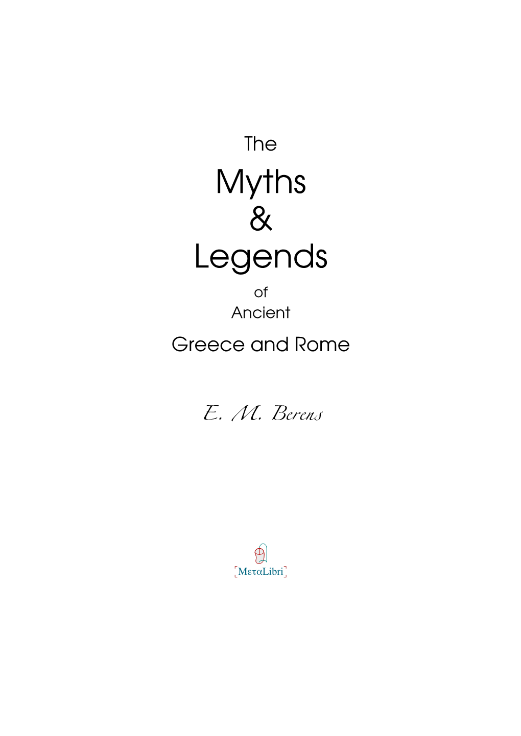 [PDF]The Myths and Legends of Ancient Greece and Rome