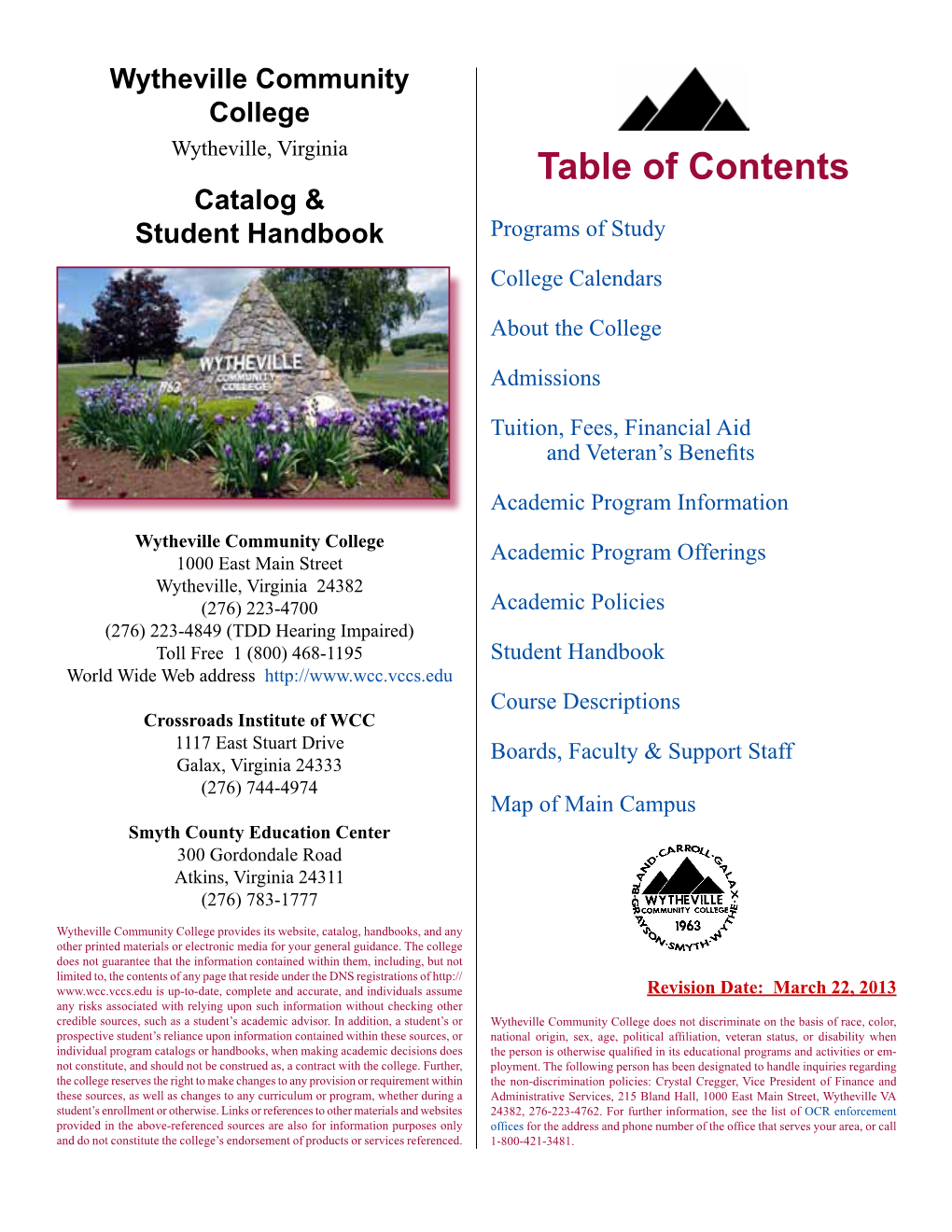 Table of Contents Catalog & Student Handbook Programs of Study College Calendars