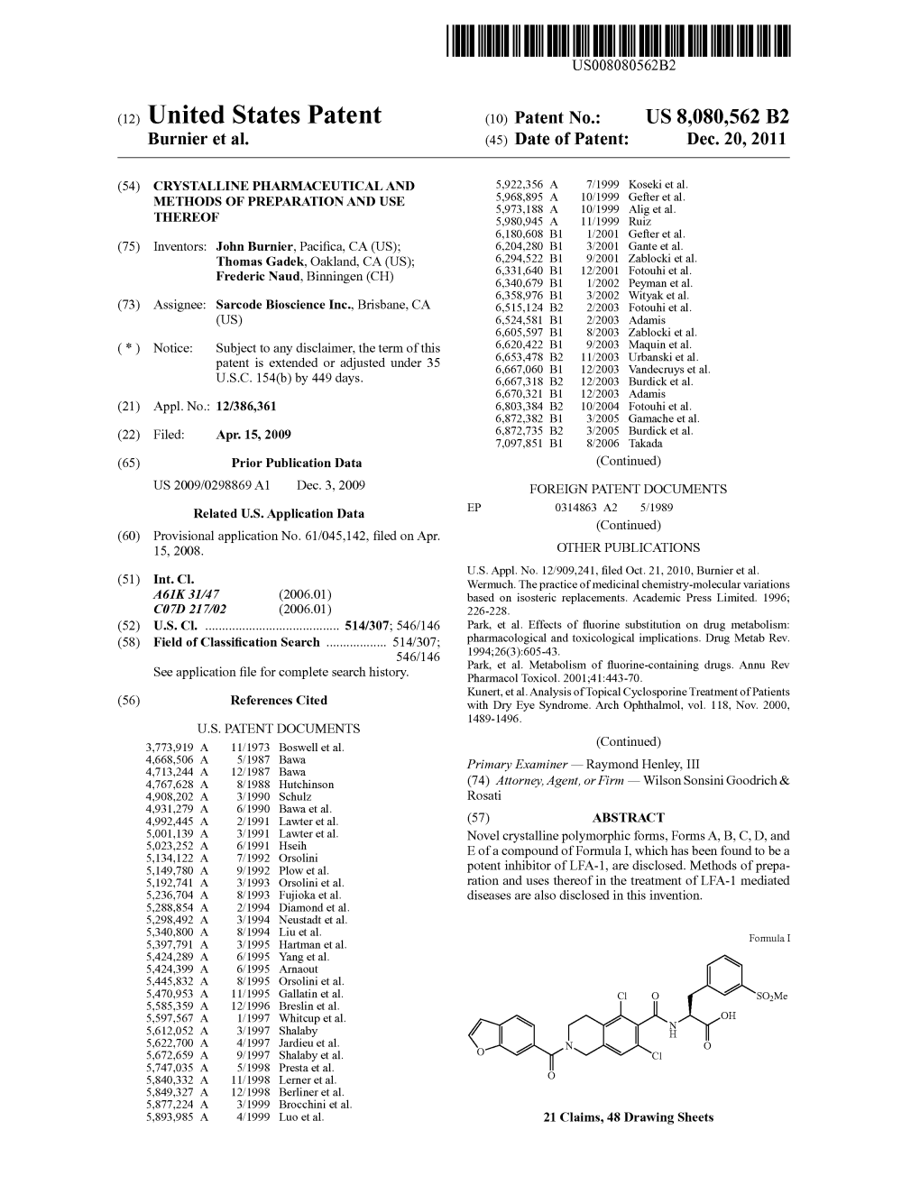 (12) United States Patent (10) Patent No.: US 8,080,562 B2