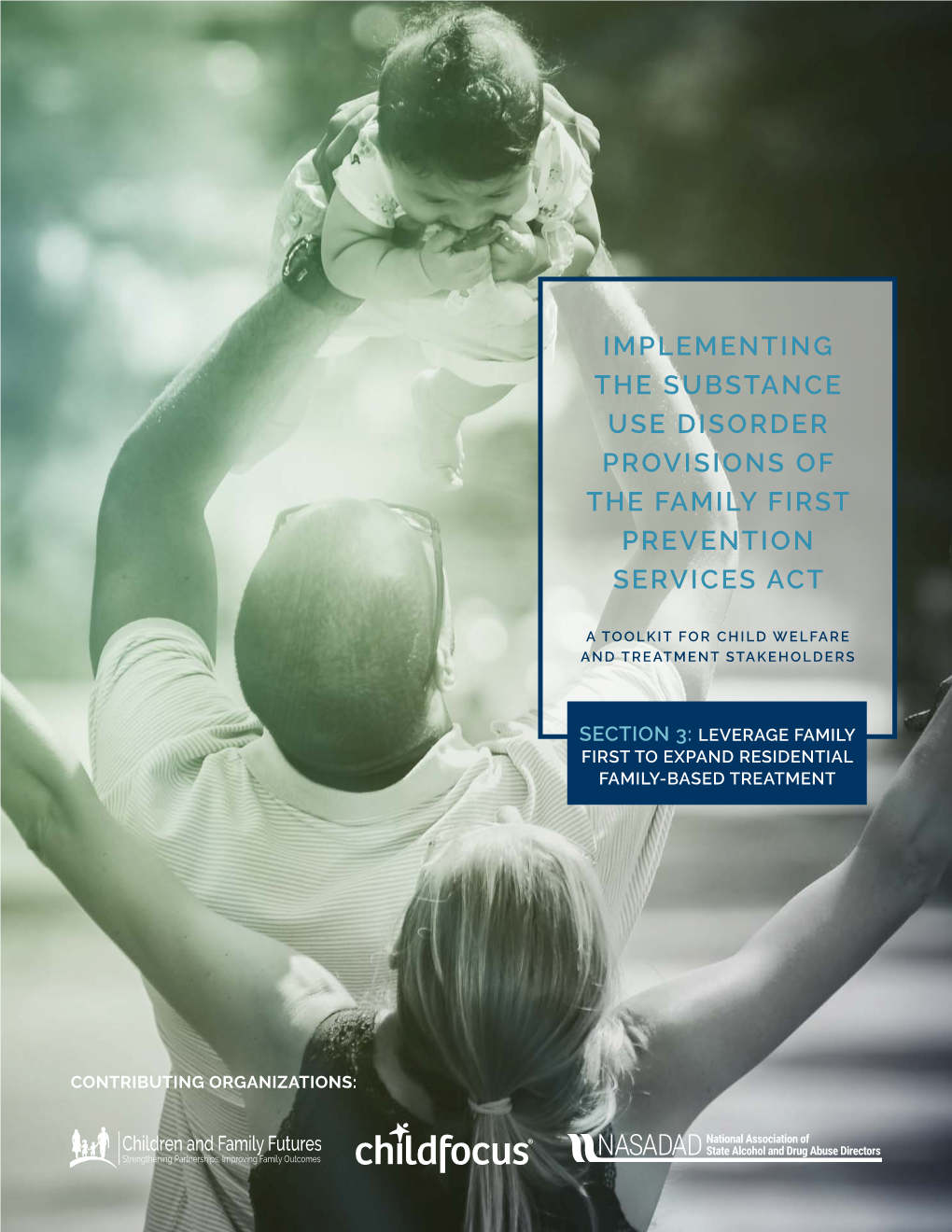 Implementing the Substance Use Disorder Provisions of the Family First Prevention Services Act