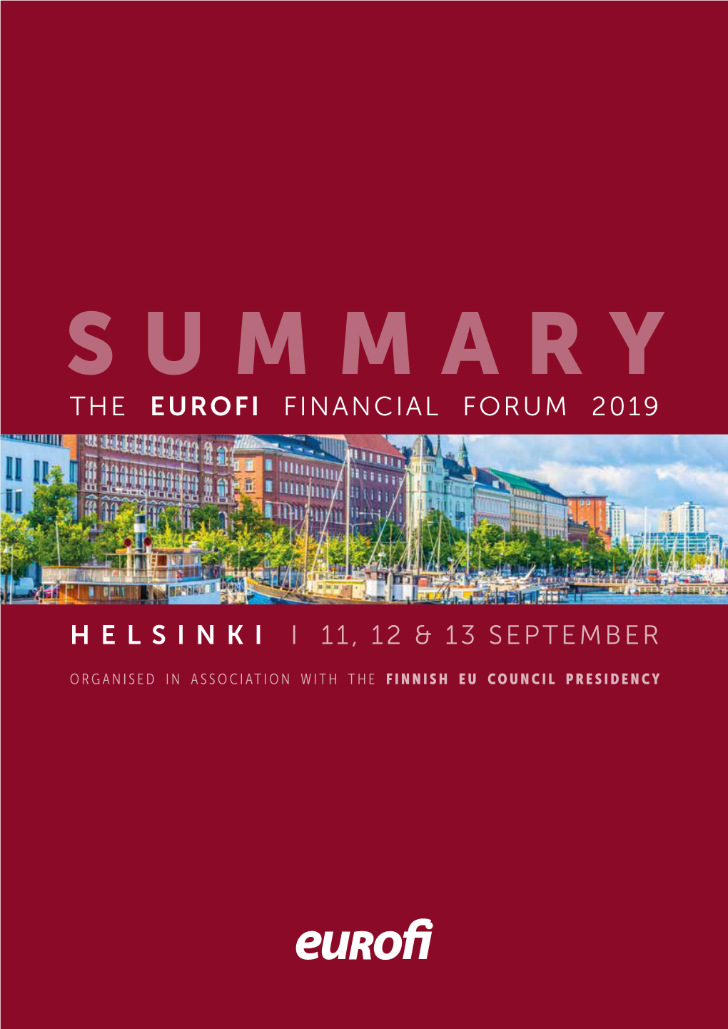 The Eurofi Financial Forum 2019 I 11, 12 & 13 September Helsinki