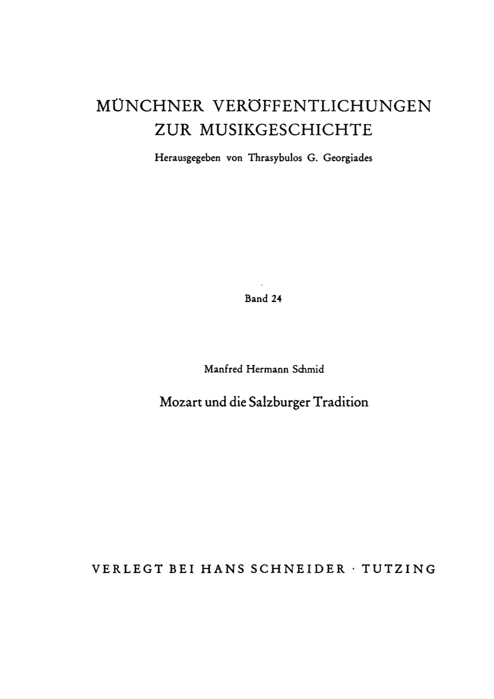 Mozart Und Die Salzburger Tradition I