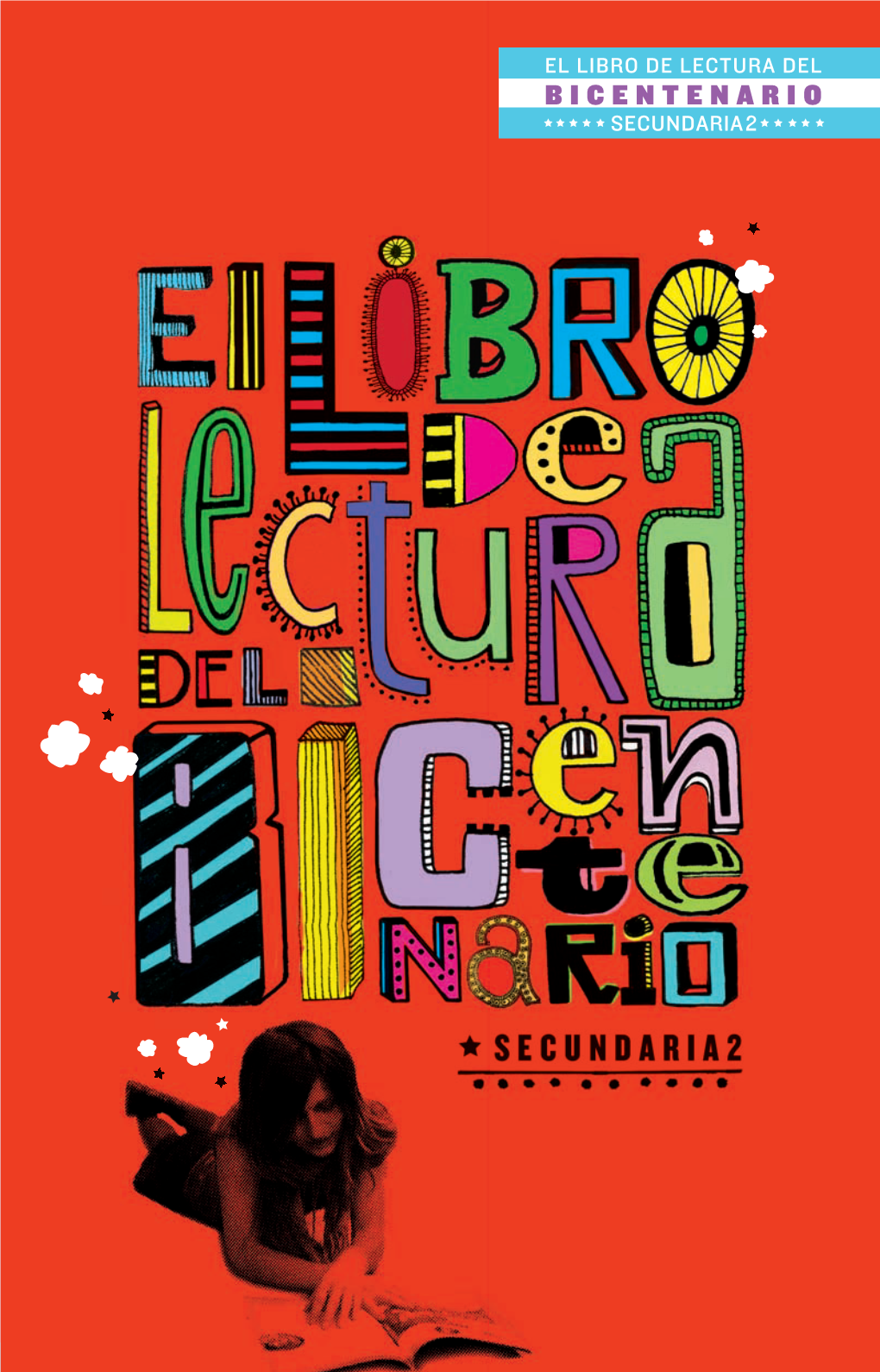 El Libro De Lectura Del Bicentenario : Secundaria 2