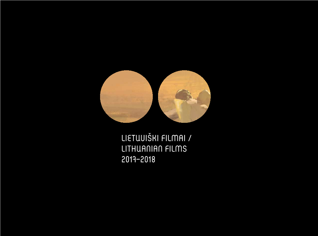 Lietuviški Filmai / Lithuanian Films 2017–2018
