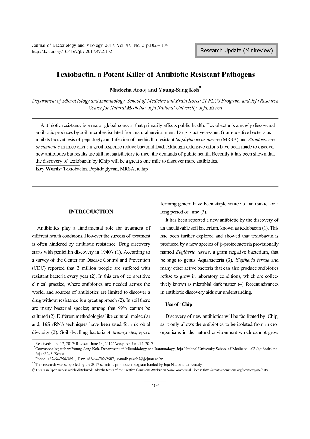 Texiobactin, a Potent Killer of Antibiotic Resistant Pathogens