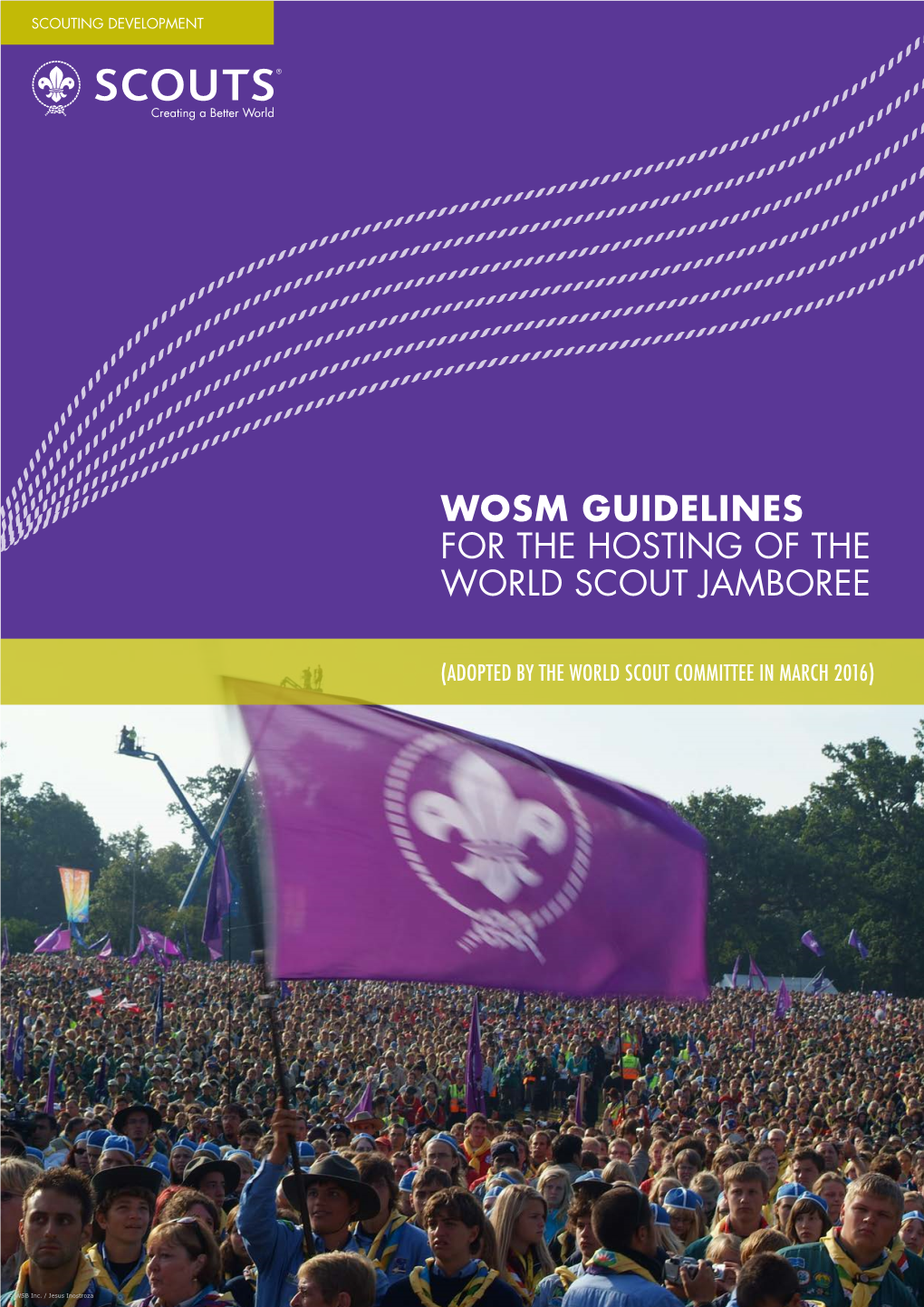 Wosm Guidelines for the Hosting of the World Scout Jamboree