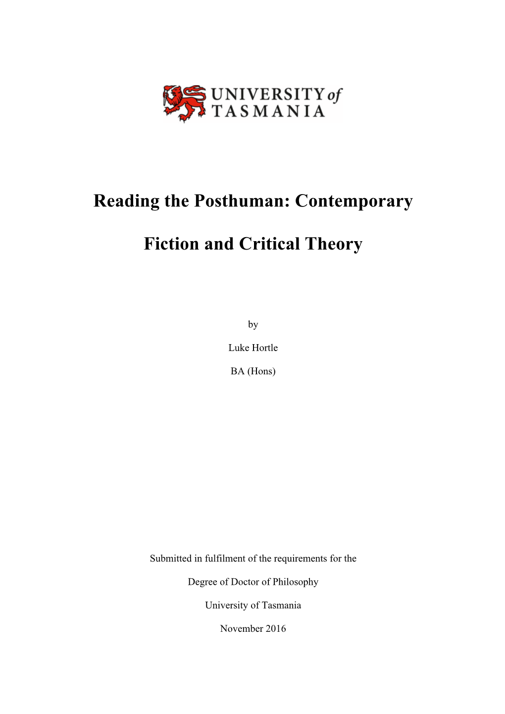 Reading the Posthuman: Contemporary Fiction and Critical Theory