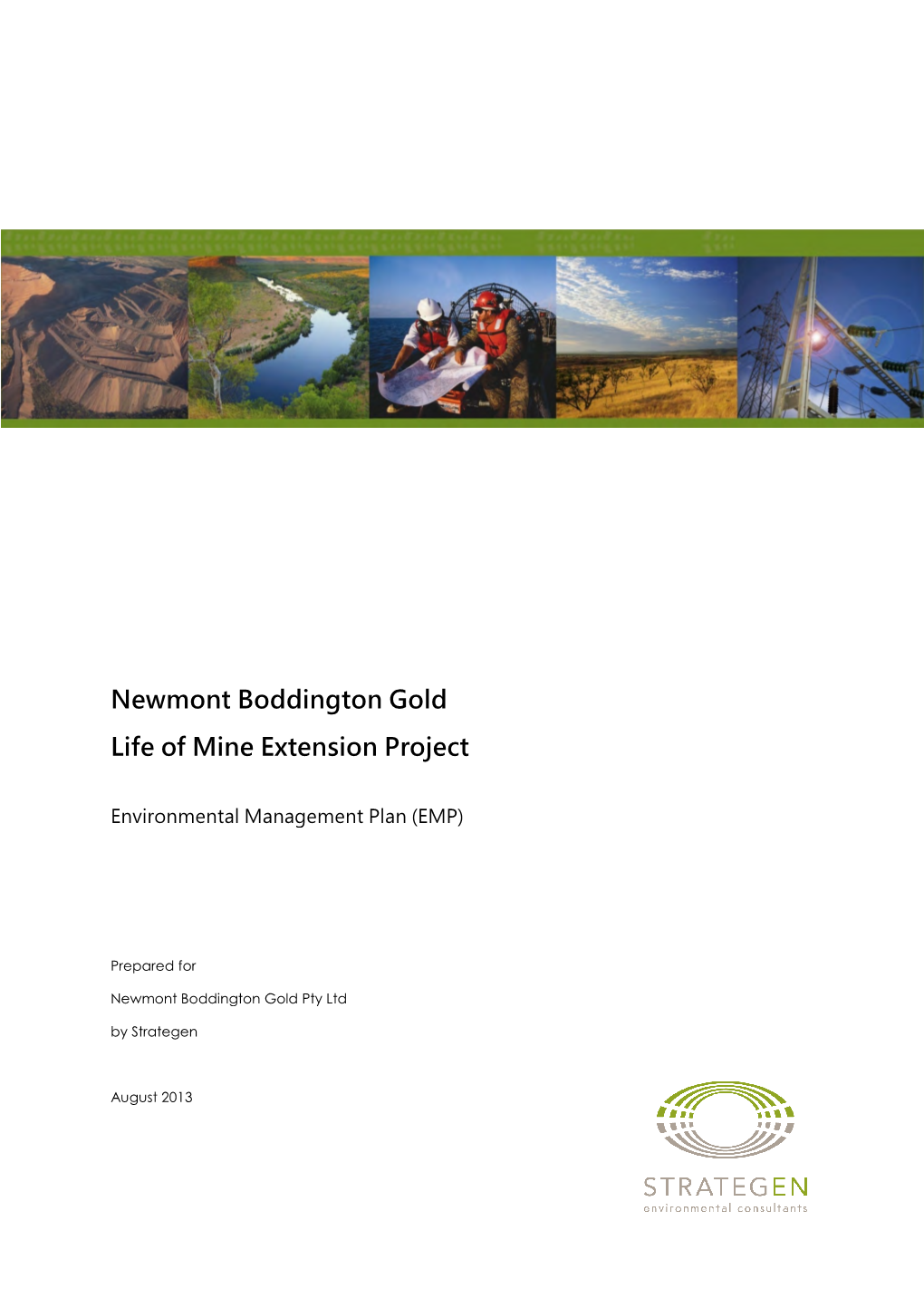 Newmont Boddington Gold Life of Mine Extension Project T