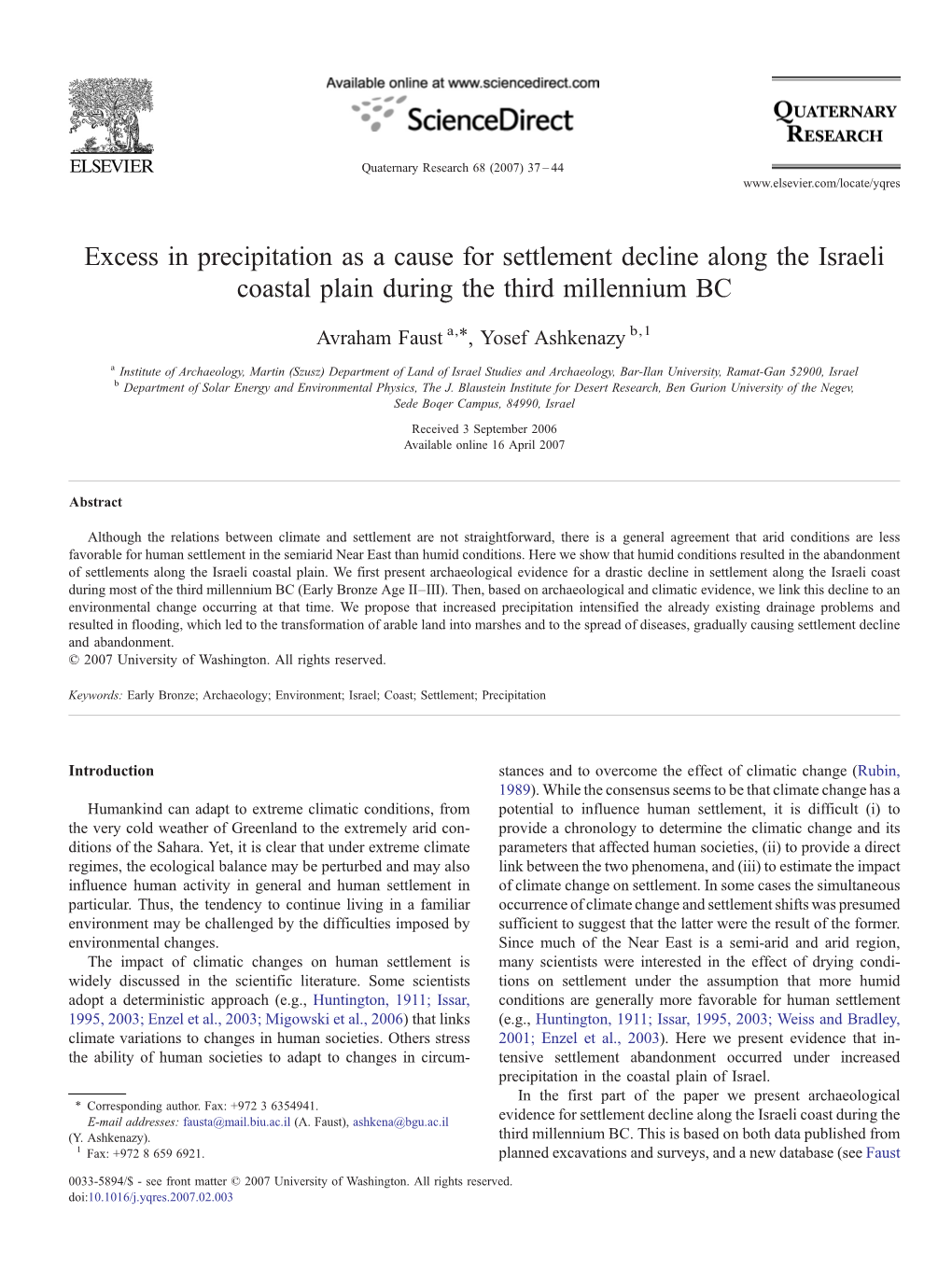 Excess in Precipitation As a Cause for Settlement Decline Along the Israeli Coastal Plain During the Third Millennium BC ⁎ Avraham Faust A, , Yosef Ashkenazy B,1