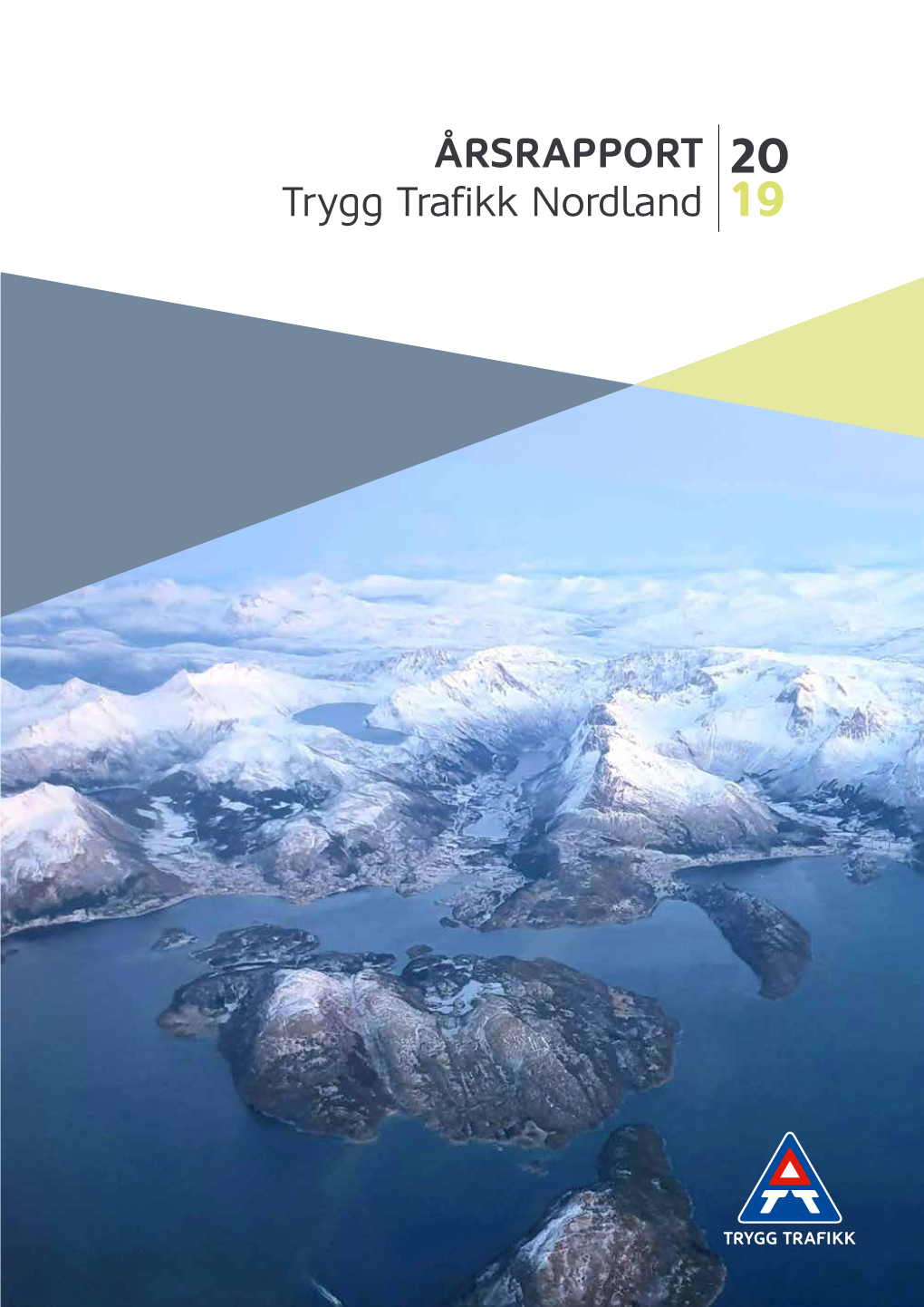 ÅRSRAPPORT Trygg Trafikk Nordland
