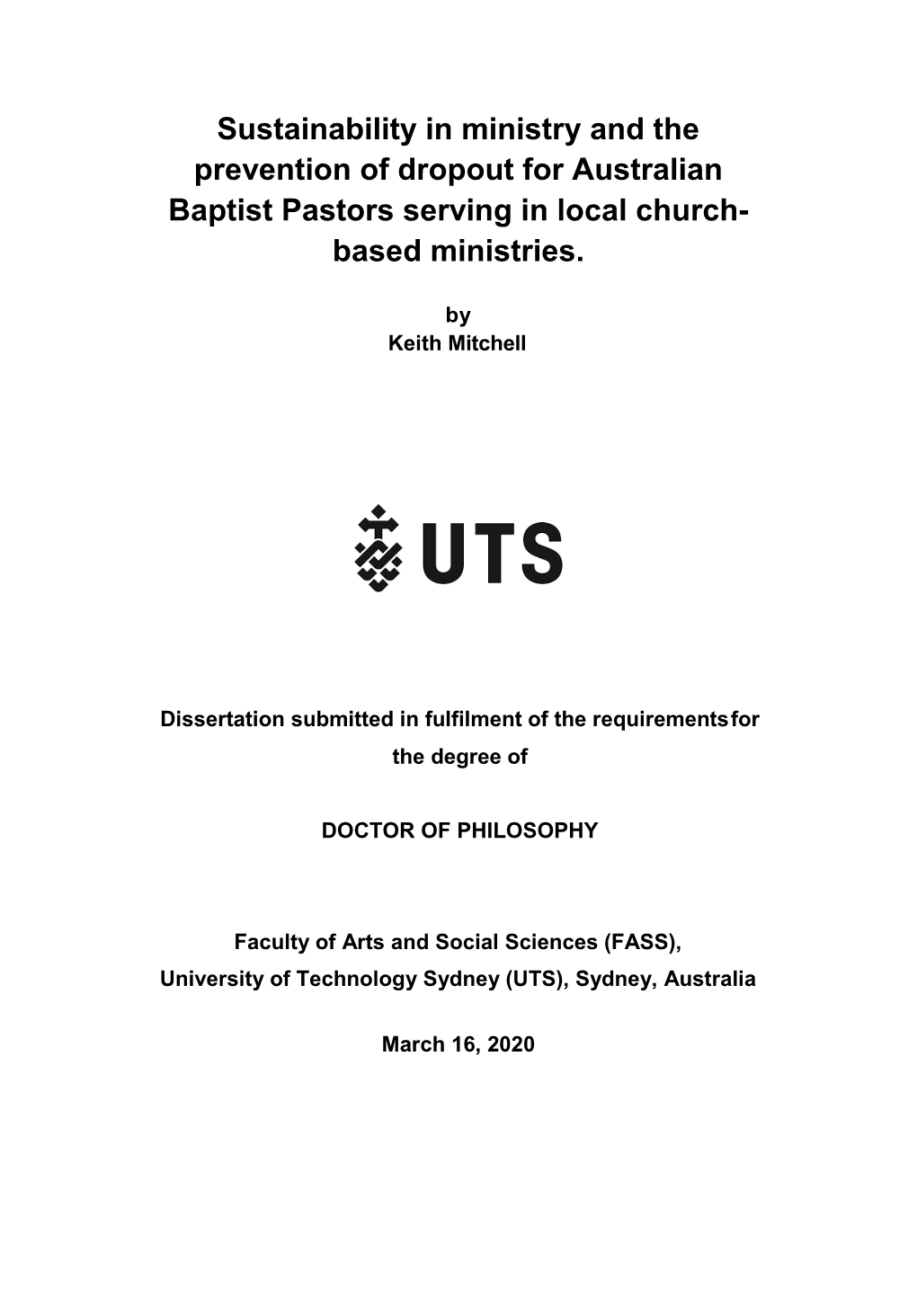 Sustainability in Ministry and the Prevention of Dropout for Australian Baptist Pastors Serving in Local Church- Based Ministries