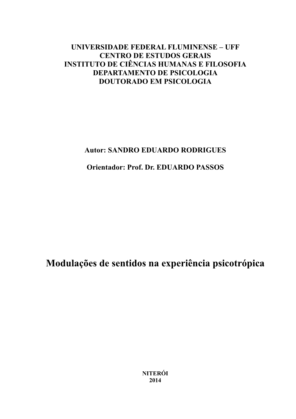 Modulações De Sentidos Na Experiência Psicotrópica