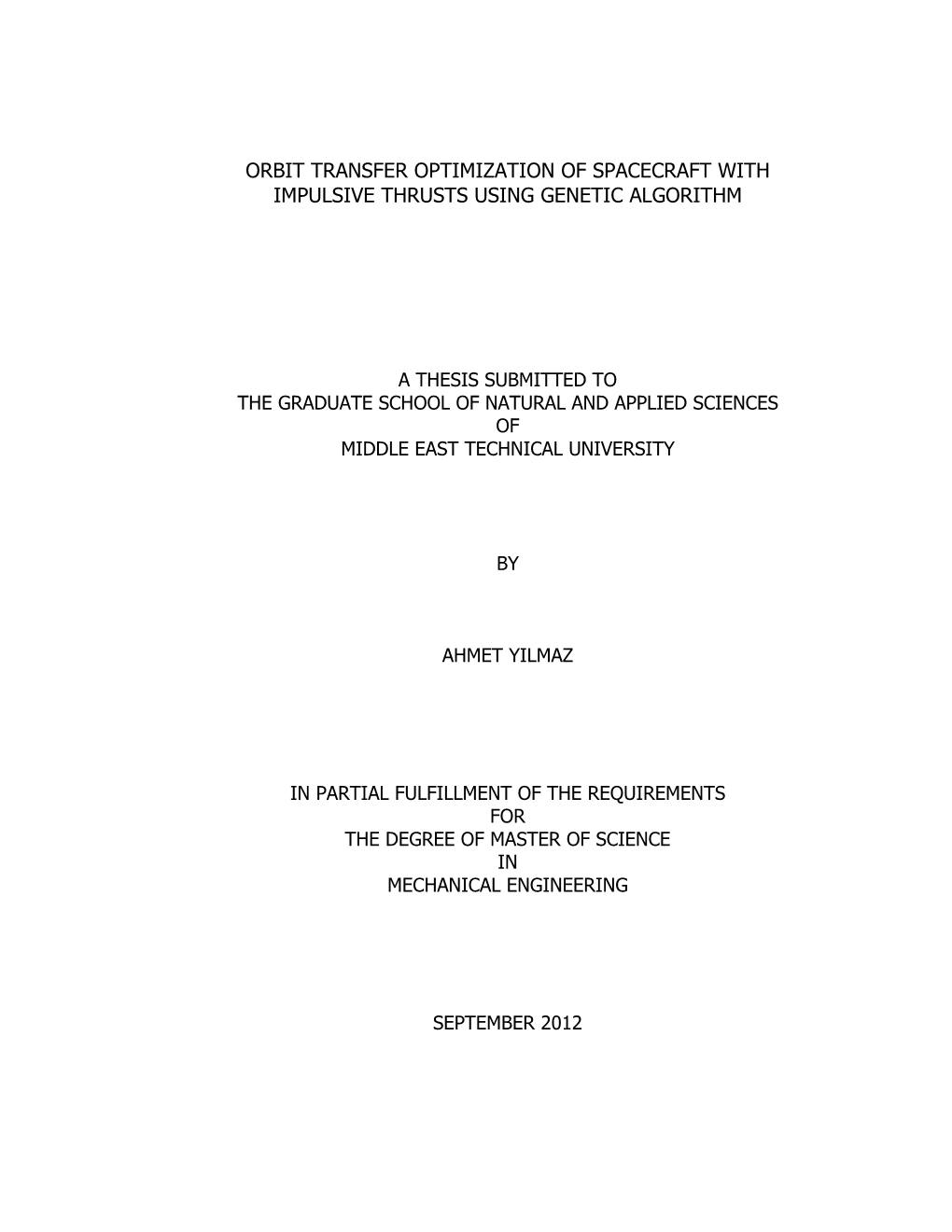 Orbit Transfer Optimization of Spacecraft with Impulsive Thrusts Using Genetic Algorithm