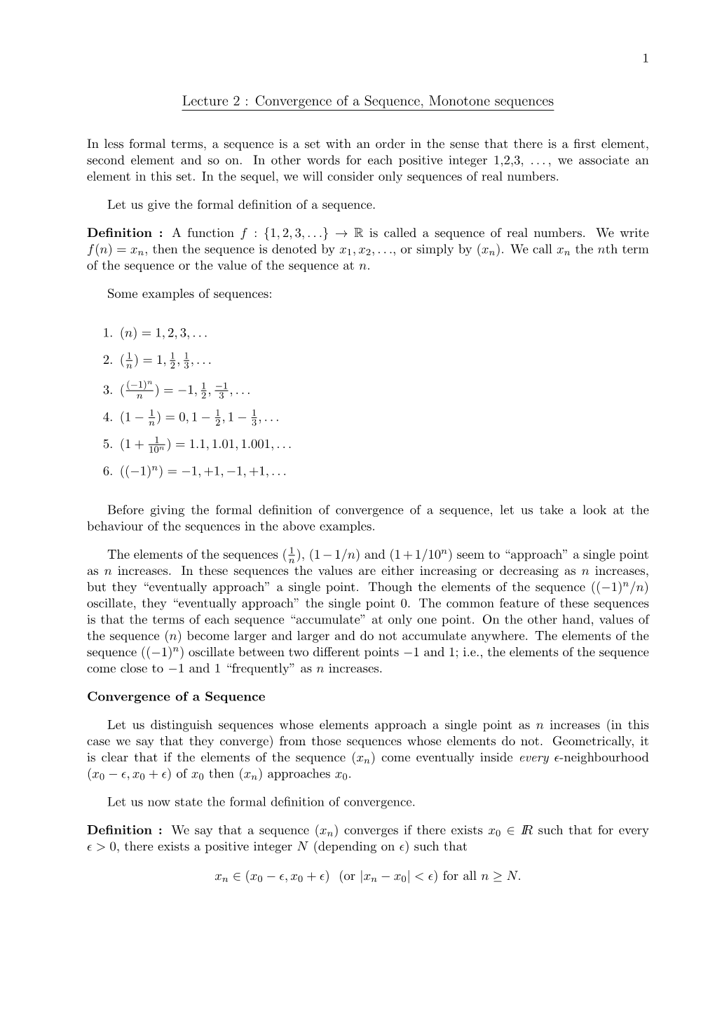 Lecture 2 : Convergence of a Sequence, Monotone Sequences