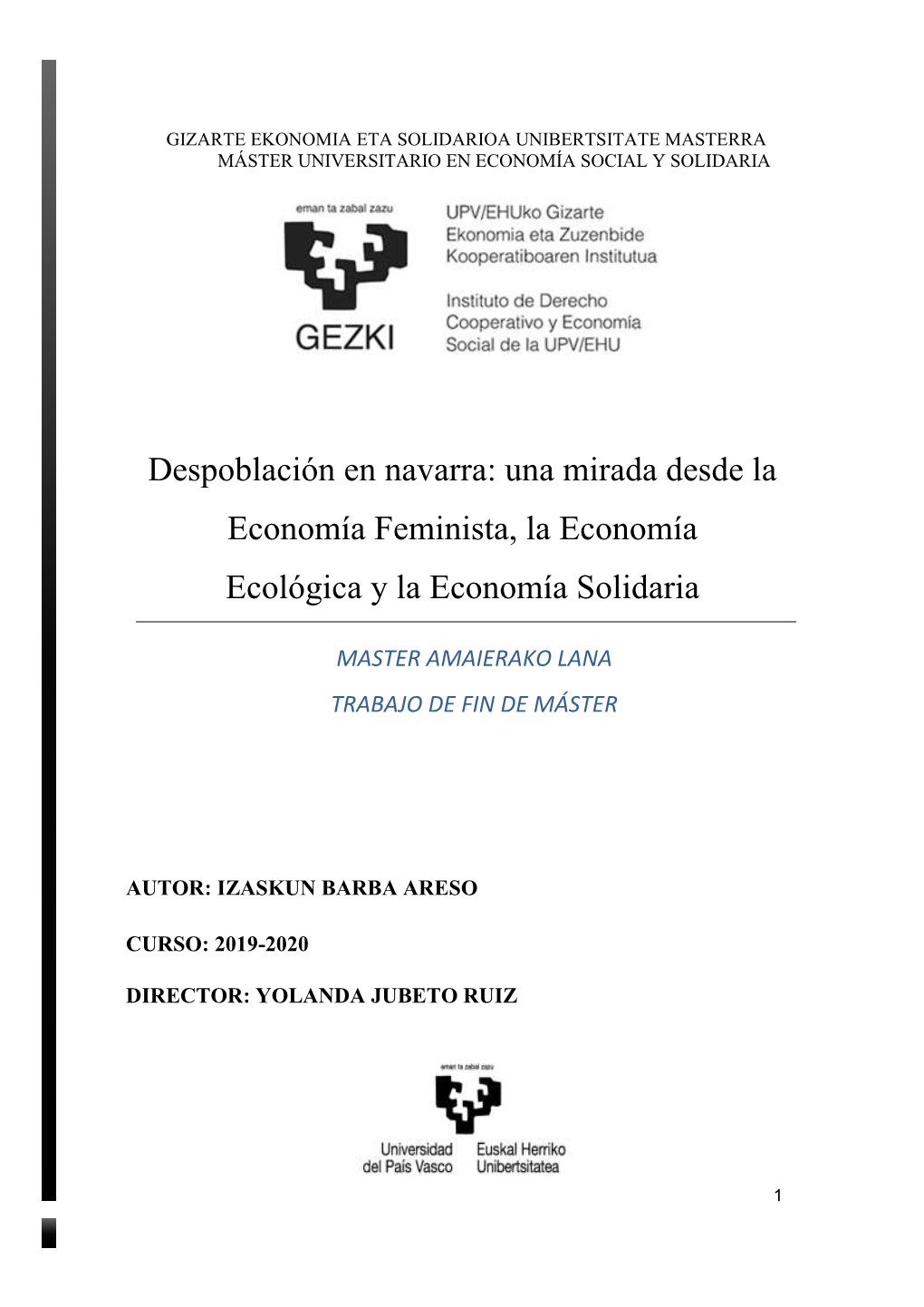 Despoblación En Navarra: Una Mirada Desde La Economía Feminista, La