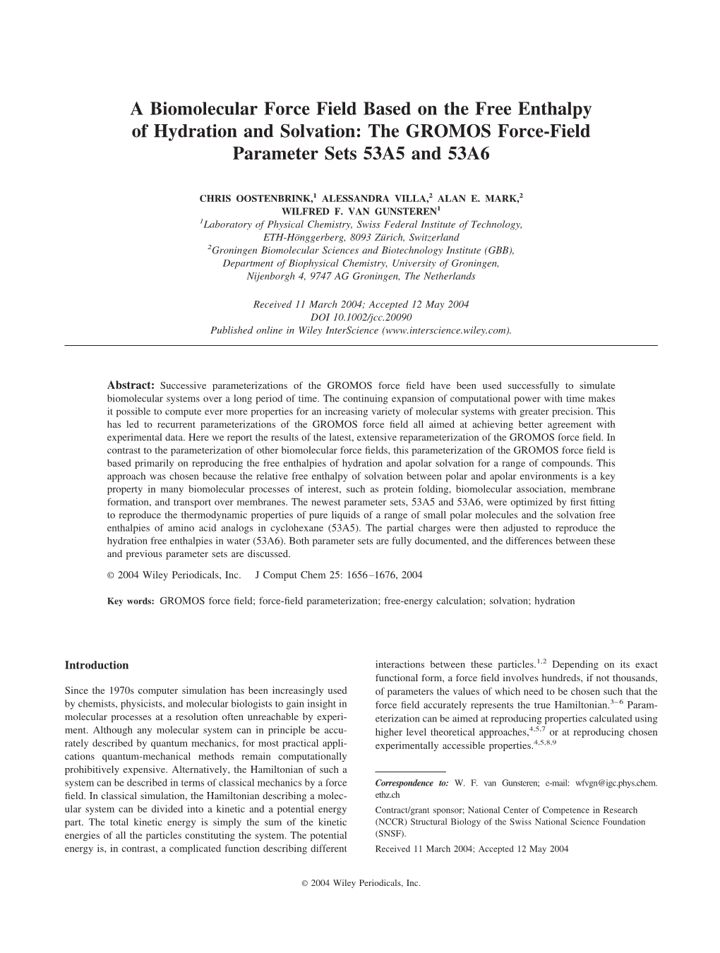 The GROMOS Force-Field Parameter Sets 53A5 and 53A6