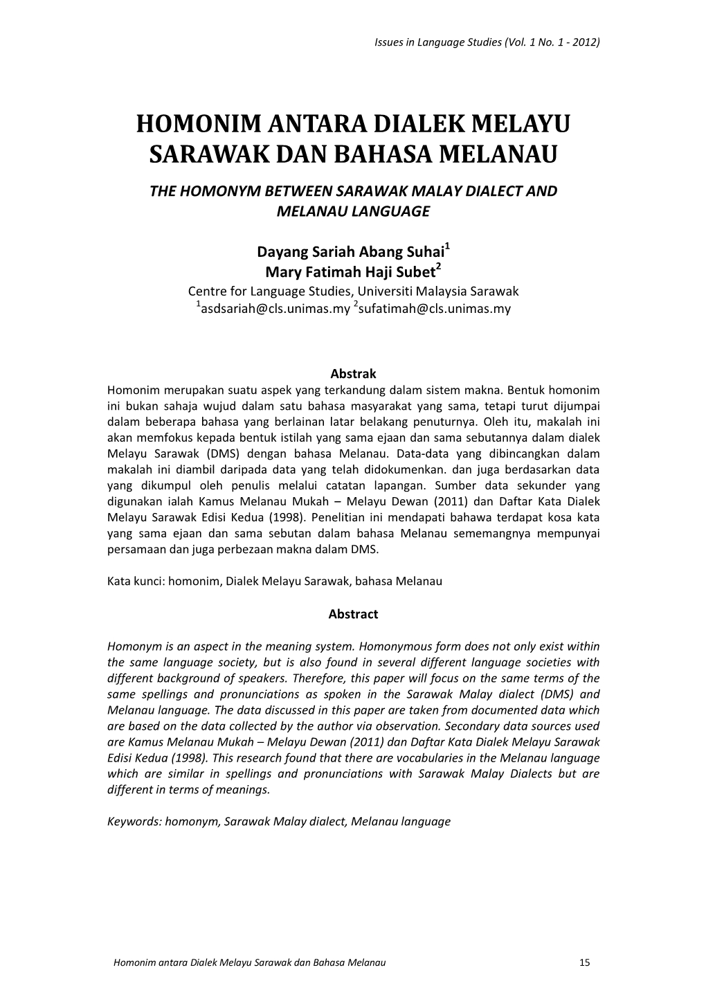 Homonim Antara Dialek Melayu Sarawak Dan Bahasa Melanau the Homonym Between Sarawak Malay Dialect and Melanau Language