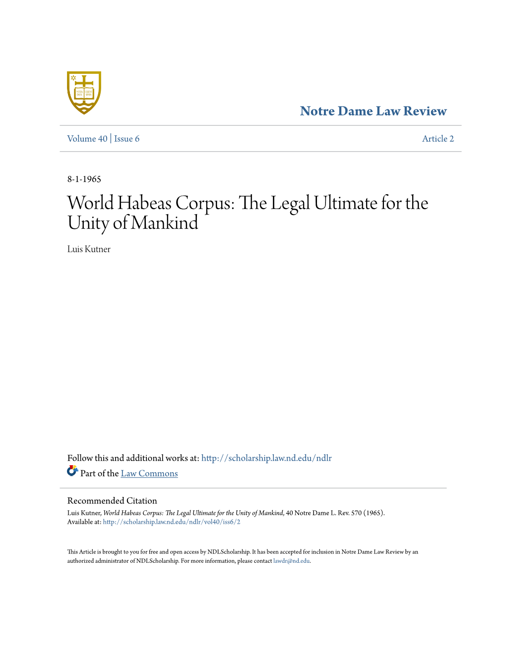 World Habeas Corpus: the Legal Ultimate for the Unity of Mankind Luis Kutner