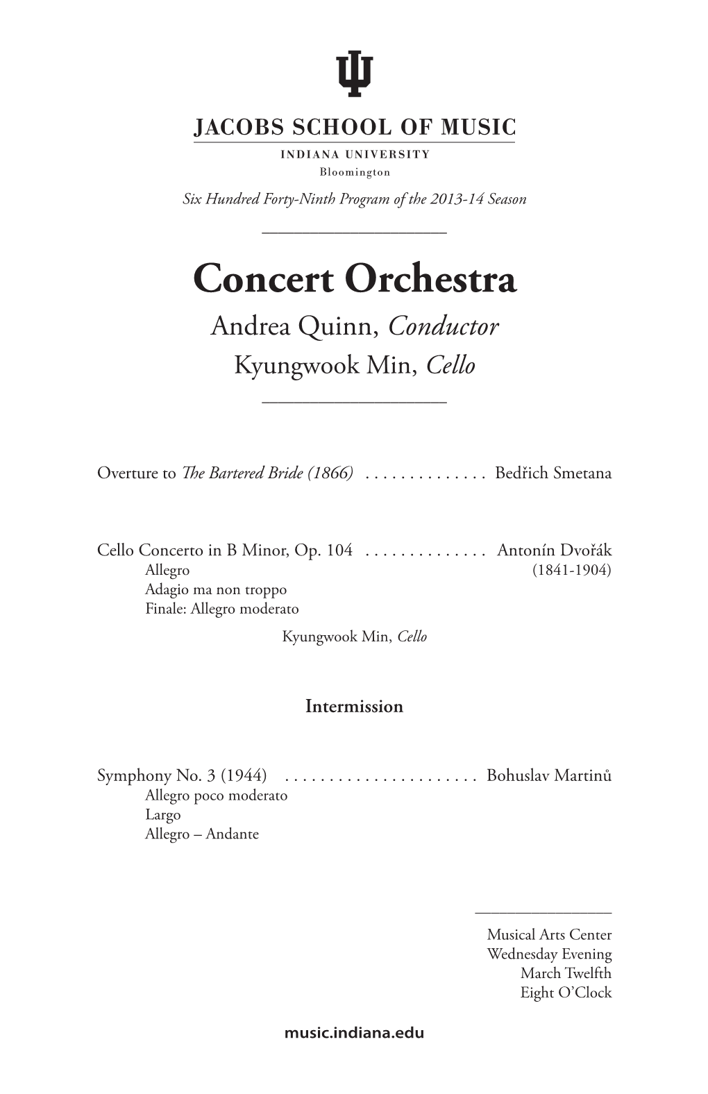 Concert Orchestra Andrea Quinn, Conductor Kyungwook Min, Cello ______