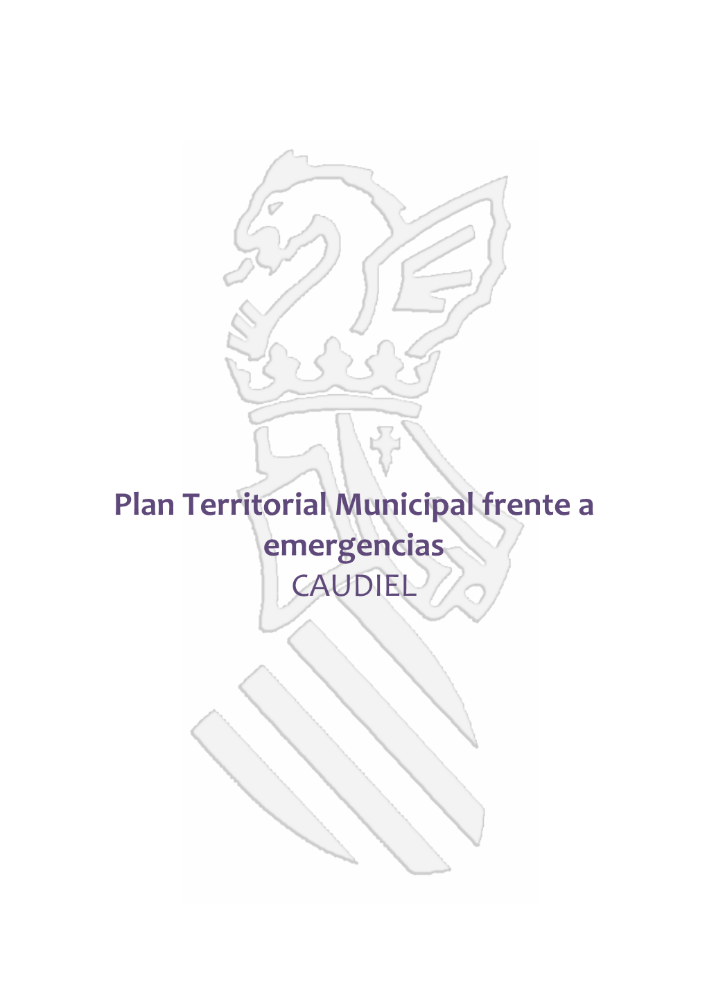 Plan Territorial Municipal Frente a Emergencias CAUDIEL